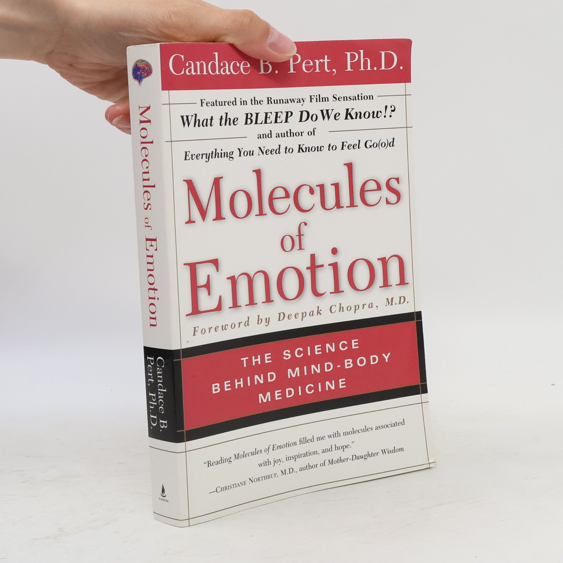 Candace B. Pert Molecules of Emotion: Why You Feel the Way You Feel