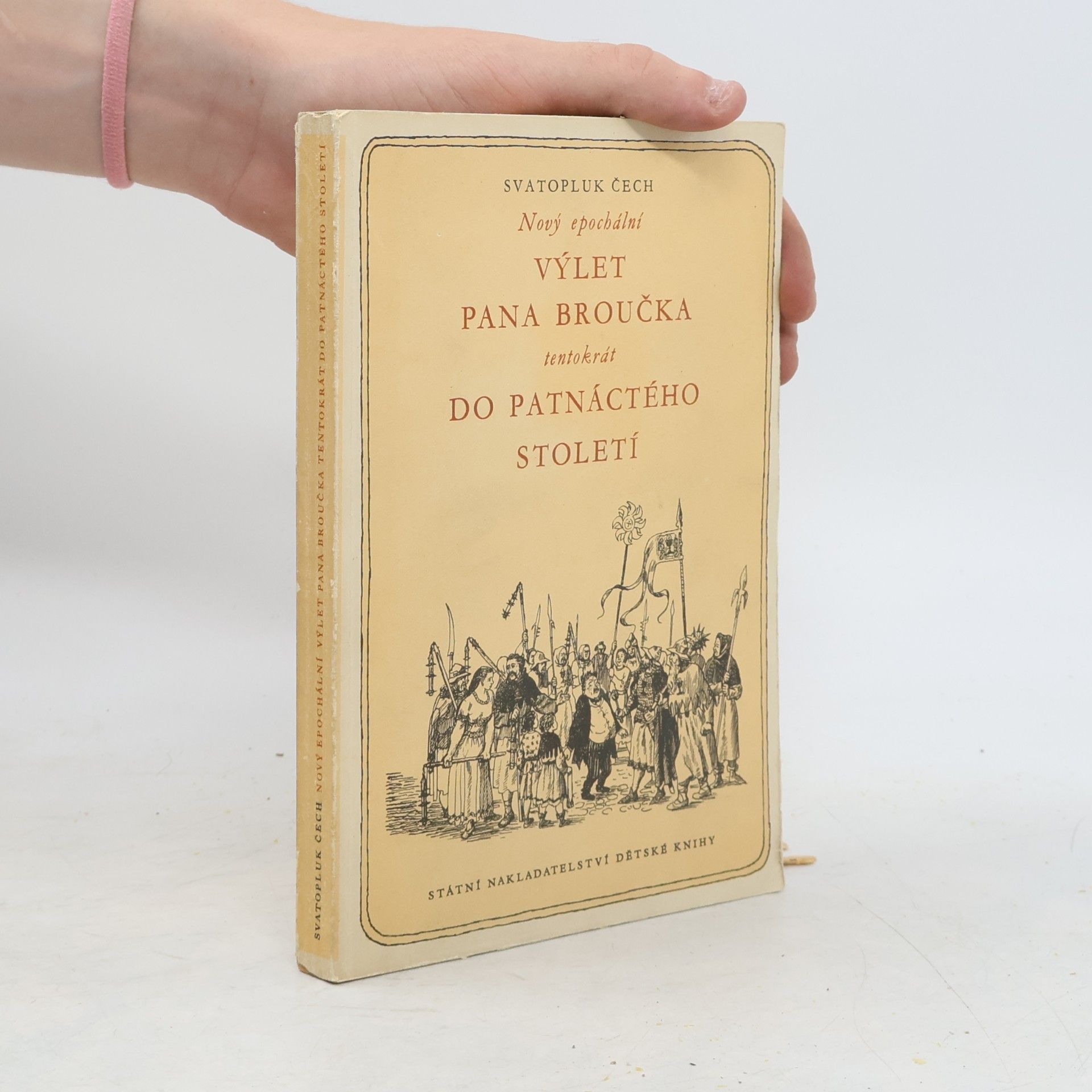 Svatopluk Čech Nový epochální výlet pana Broučka tentokrát do patnáctého století