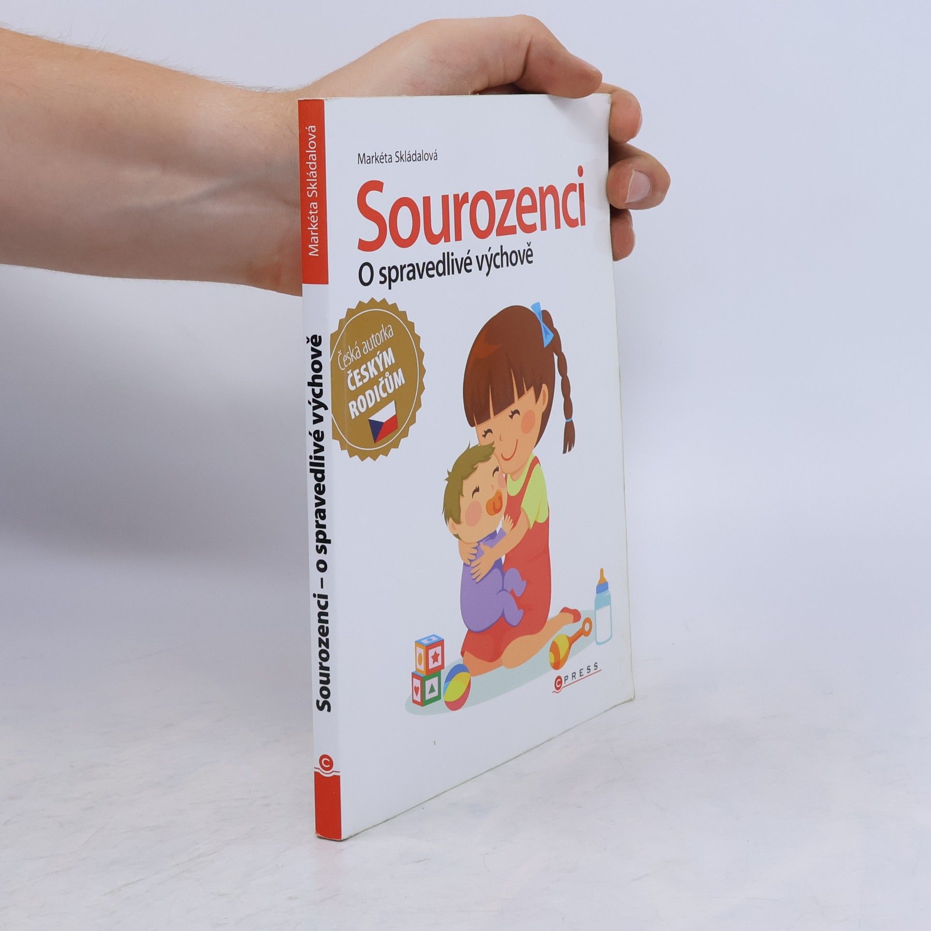 Markéta Skládalová Sourozenci - O spravedlivé výchově