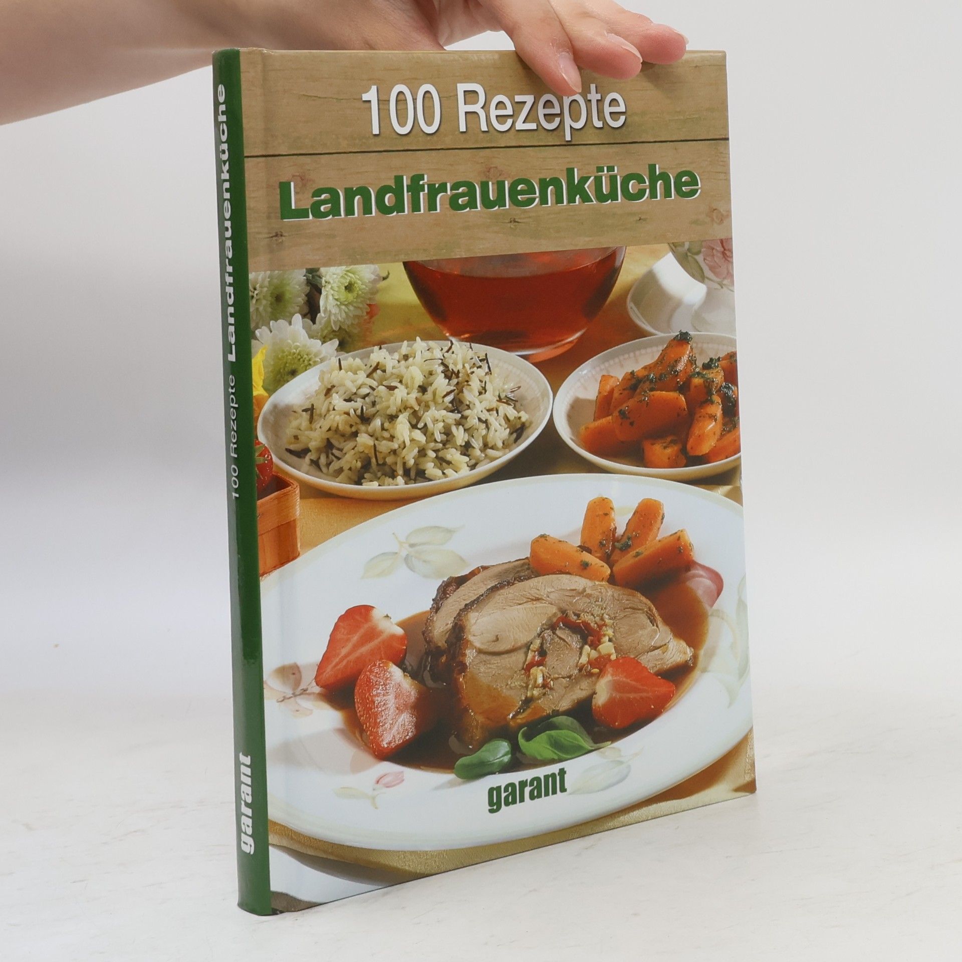 Autorenkollektiv 100 Rezepte Landfrauenküche