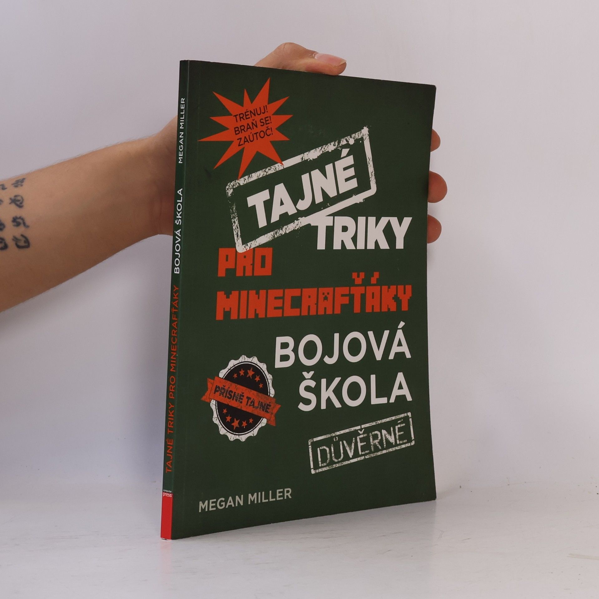 Megan Miller Tajné triky pro Minecrafťáky: Bojová škola