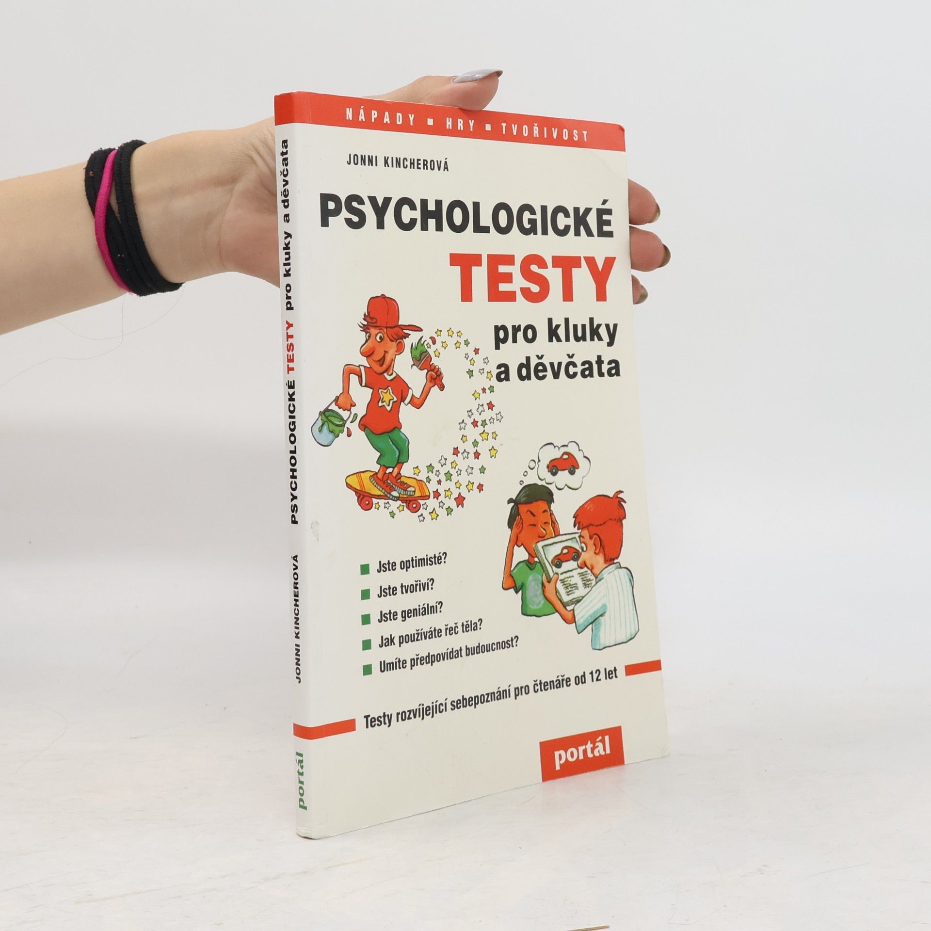 Jonni Kincher Psychologické testy pro kluky a děvčata