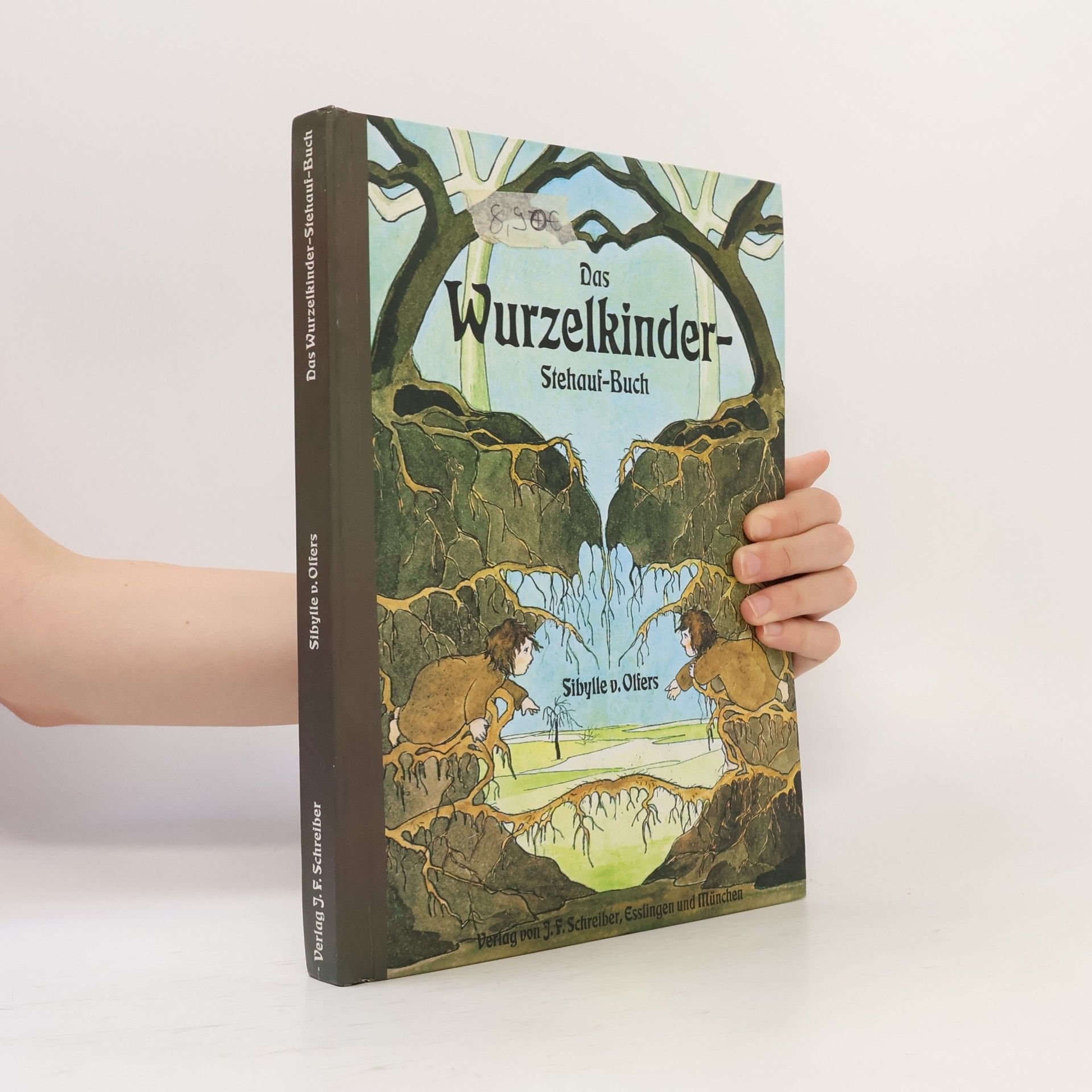 Sibylle v. Oliers Das Wurzelkinder-Stehauf-Buch