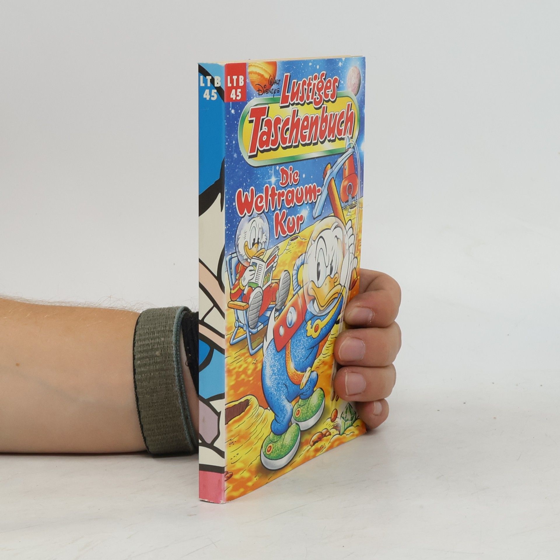 Walt Disney Lustiges Taschenbuch 45. Die Weltraumkur