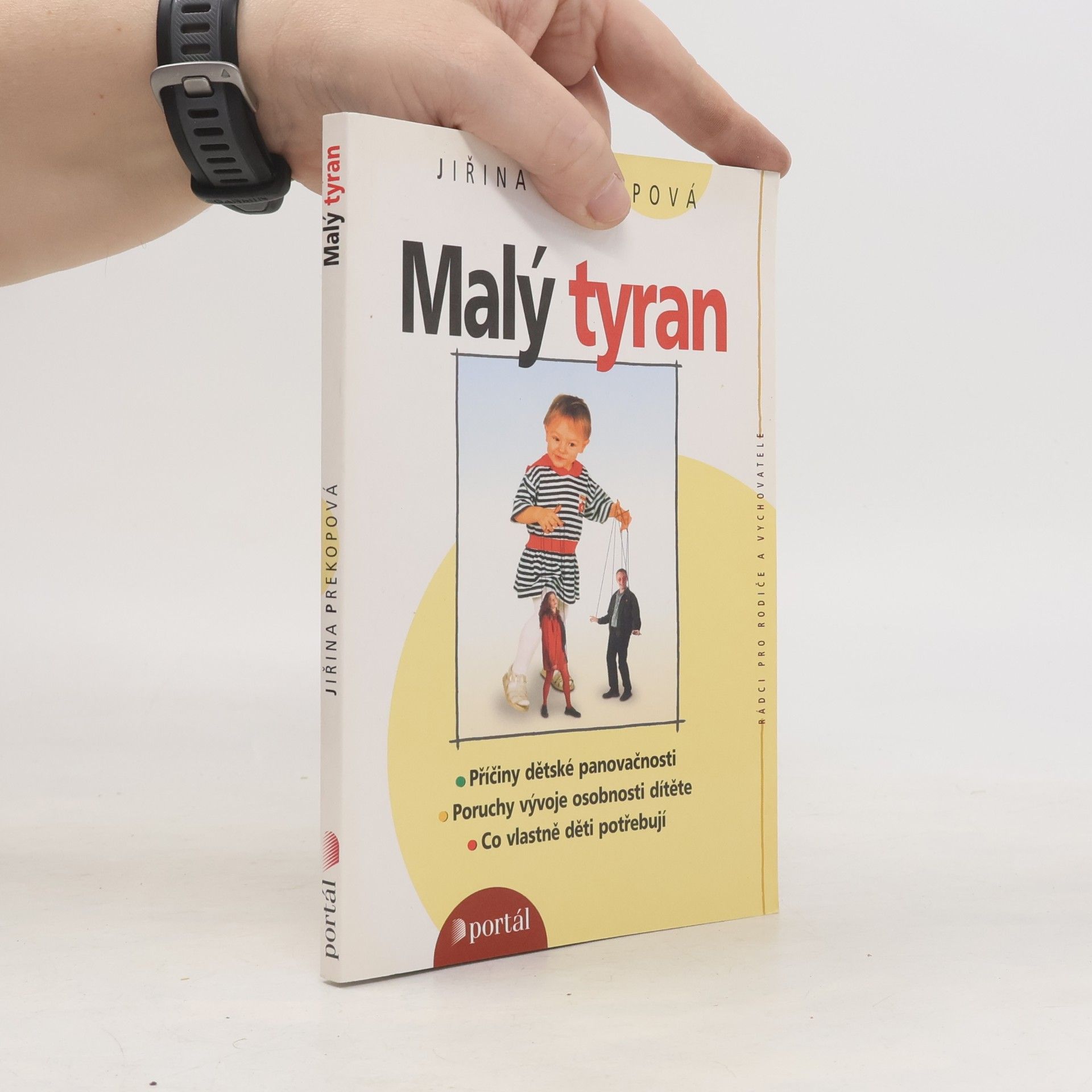 Malý tyran. Co vlastně děti potřebují