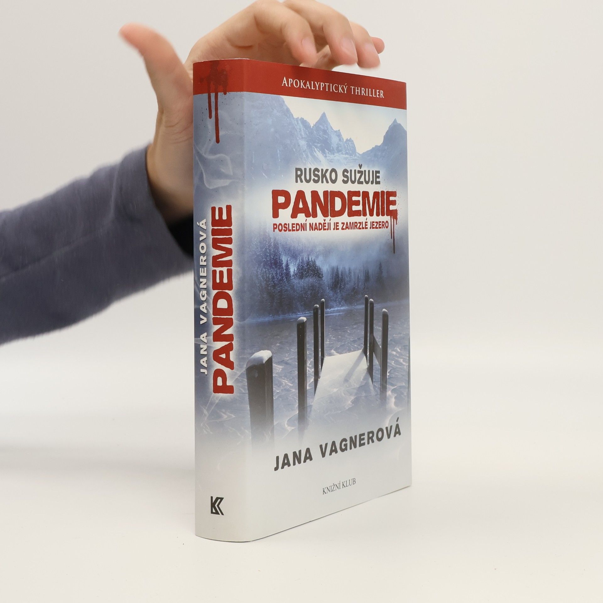 Jana Vagner Rusko sužuje pandemie. Poslední nadějí je zamrzlé jezero