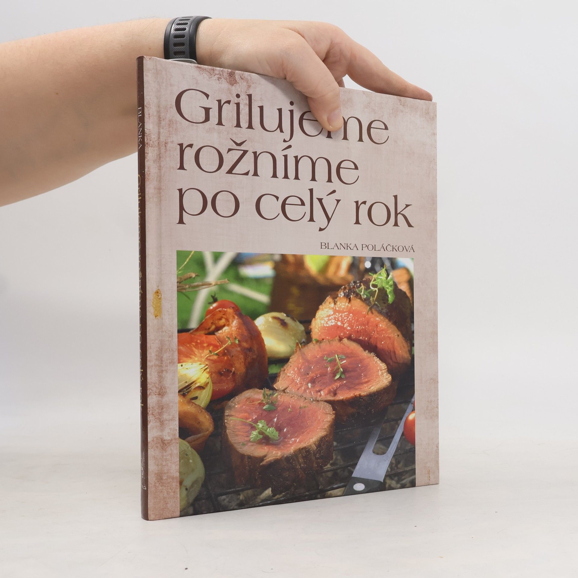 Grilujeme, rožníme po celý rok