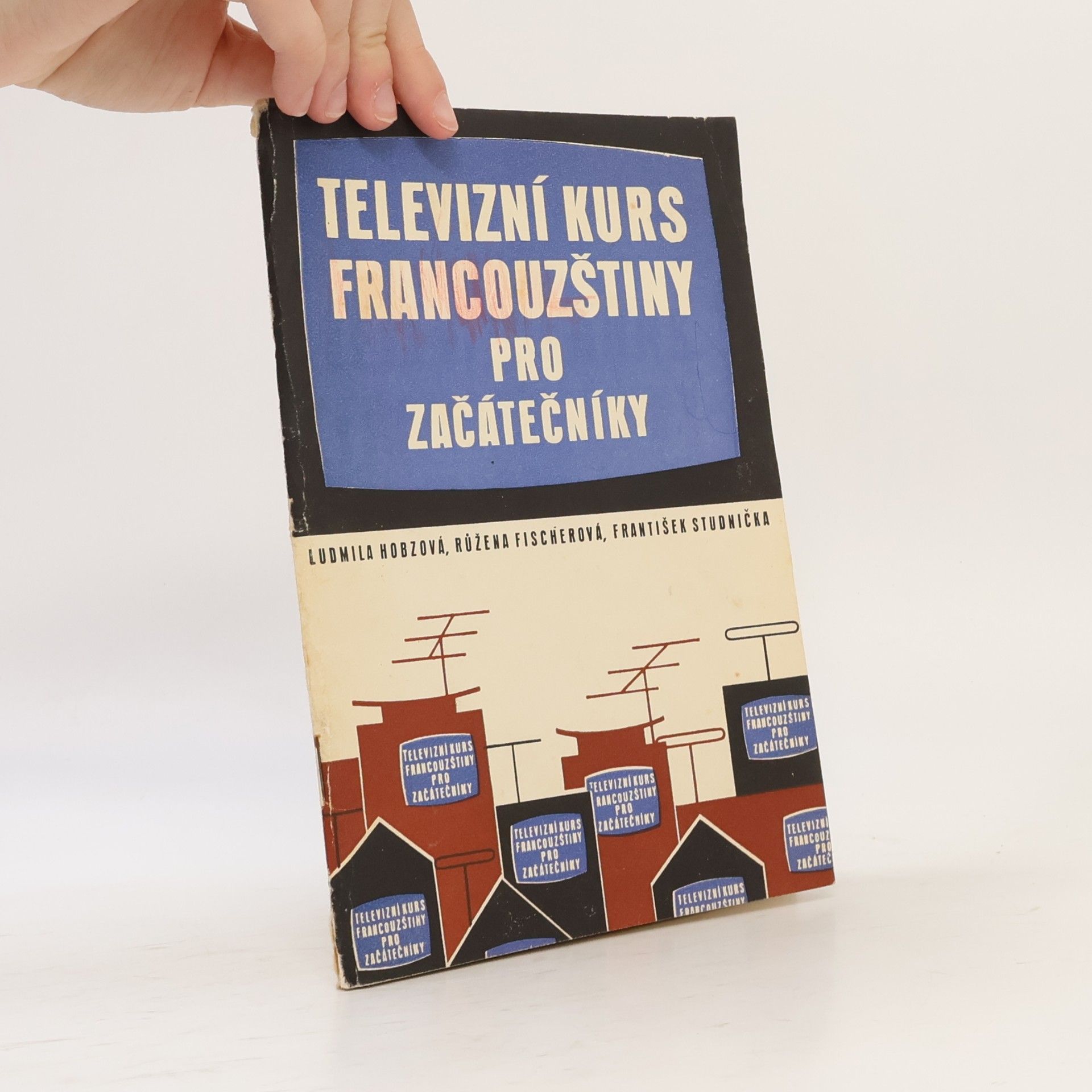 Ludmila Hobzová-Bártová Televizní kurs francouzštiny pro začátečníky