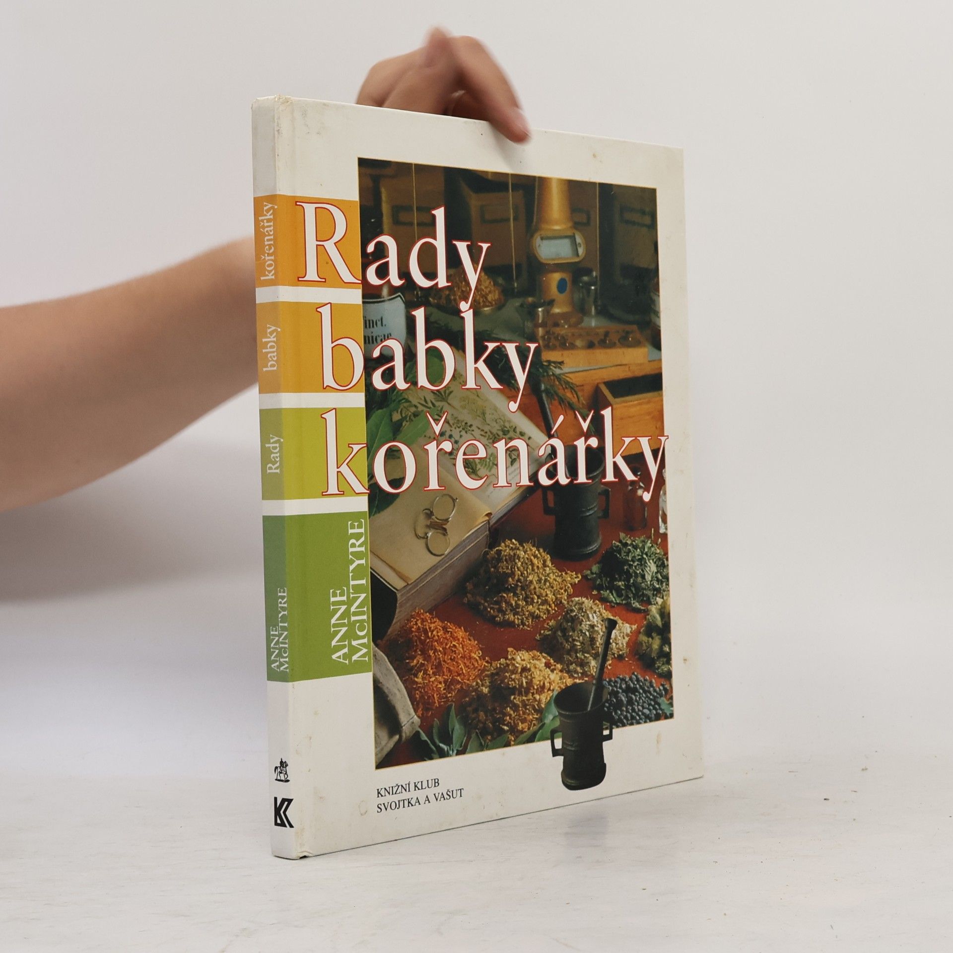 Anne McIntyre Rady babky kořenářky