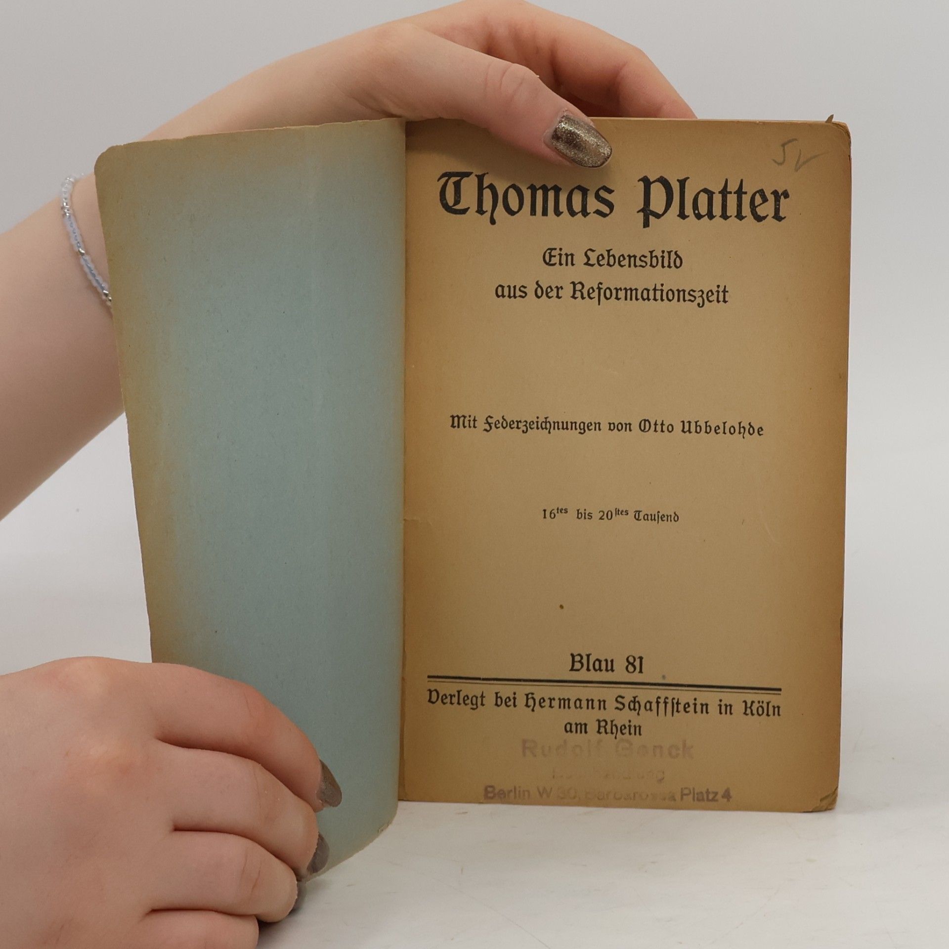 Thomas Platter Schaffsteins Blaue Bändchen