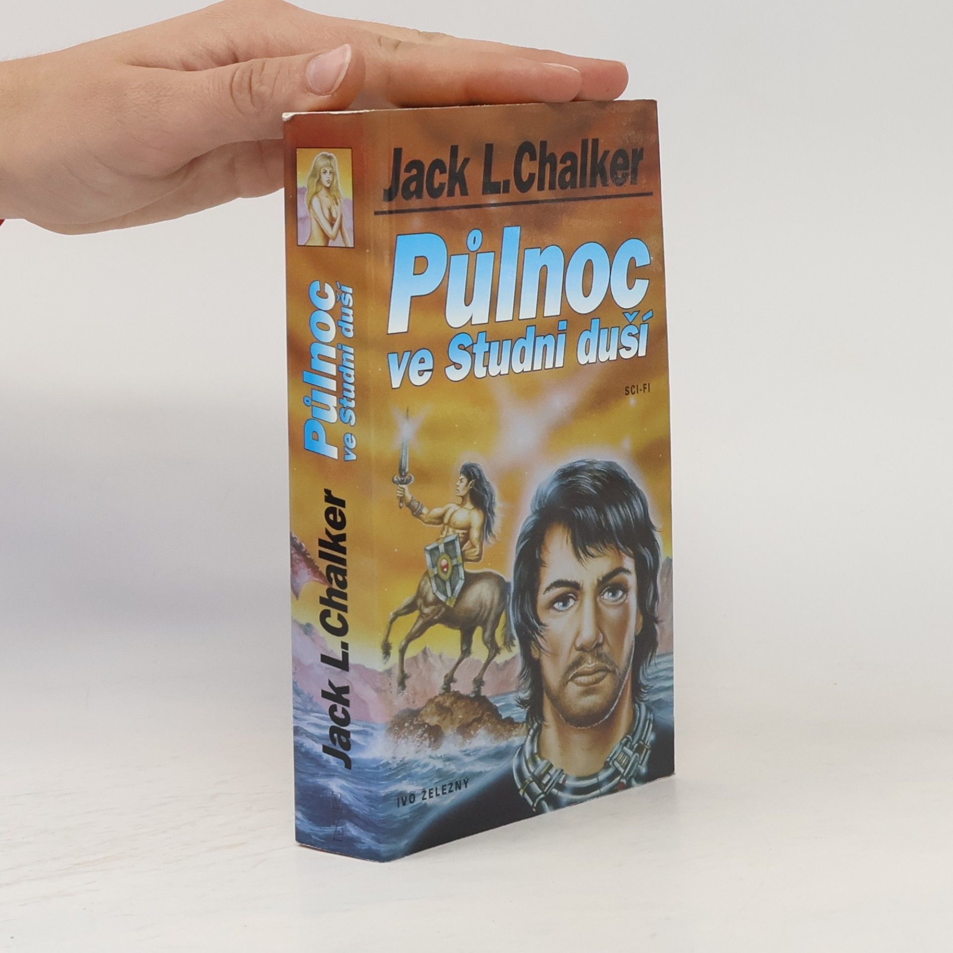 Jack L. Chalker Půlnoc ve Studni duší