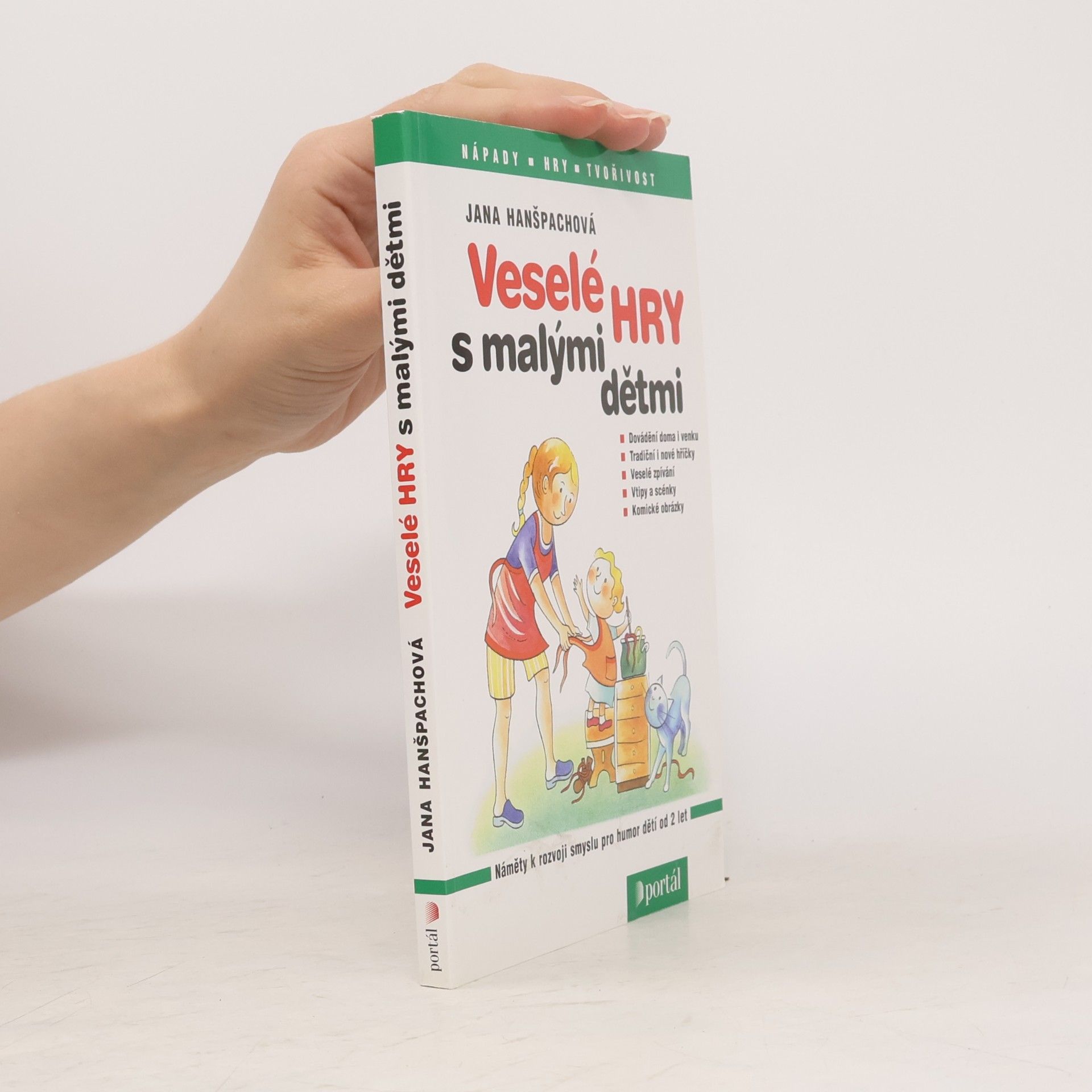 Veselé hry s malými dětmi: Náměty k rozvoji smyslu pro humor dětí od 2 let