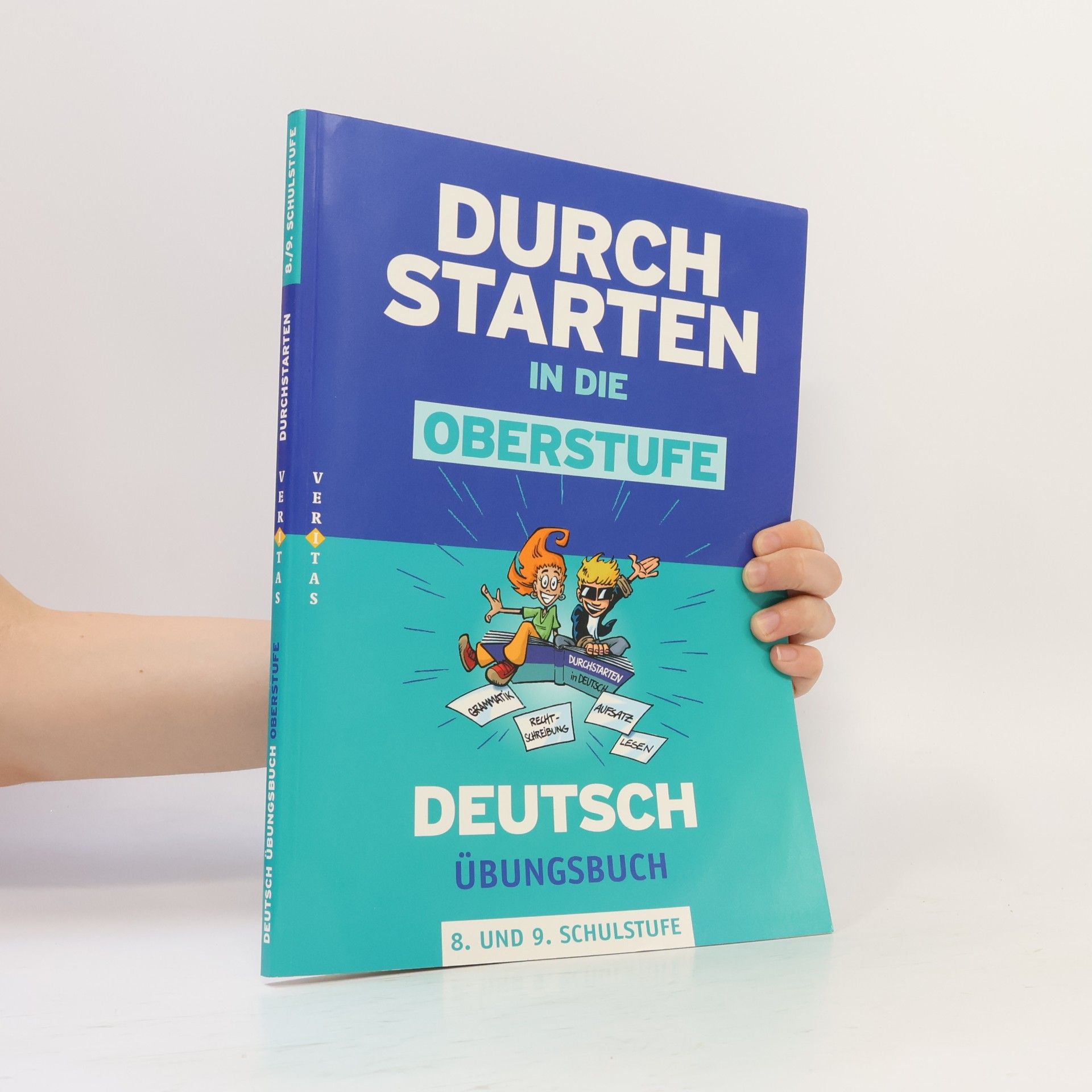 Ingrid Rathner Durchstarten in die Oberstufe - Deutsch. 8./9. Schuljahr - Übungsbuch