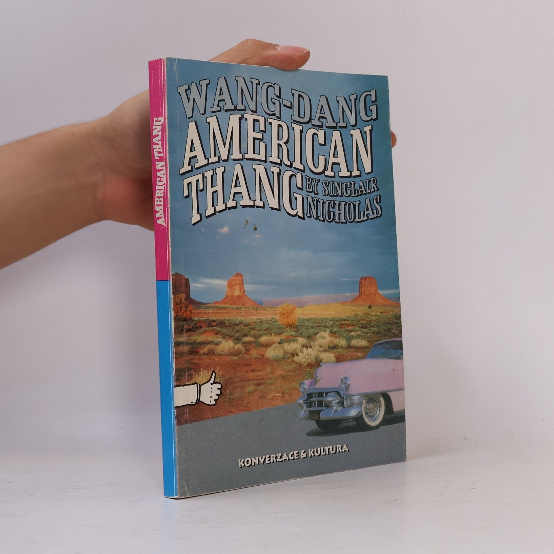 Sinclair Nicholas Wang-Dang American Thang