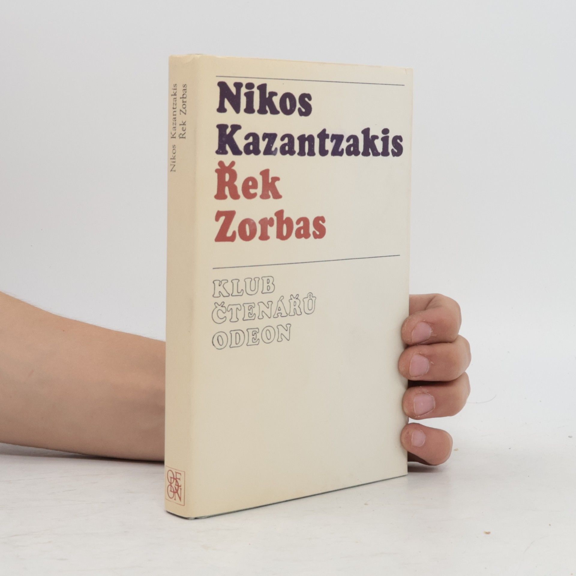 Nikos Kazantzakis Řek Zorbas