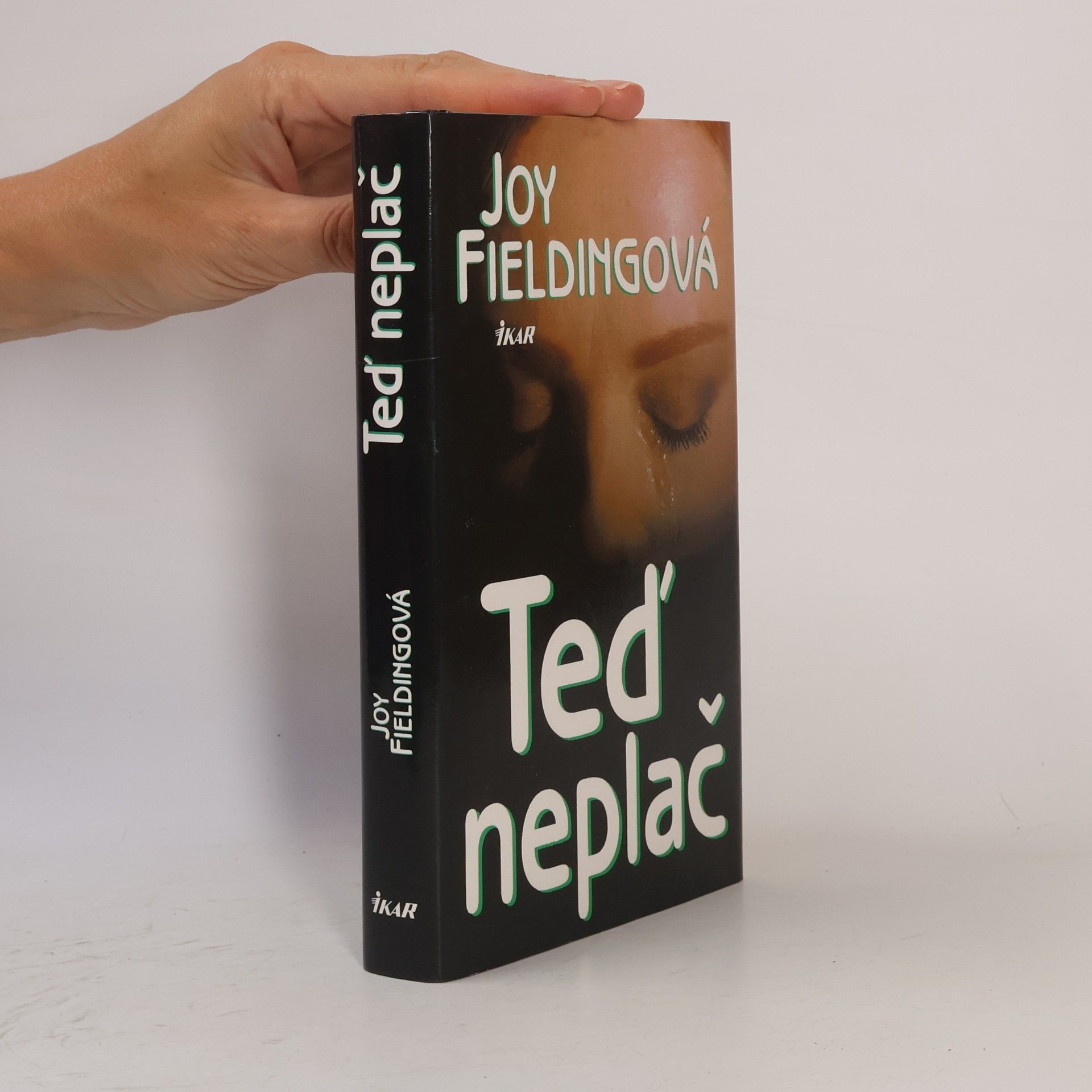 Joy Fielding Teď neplač