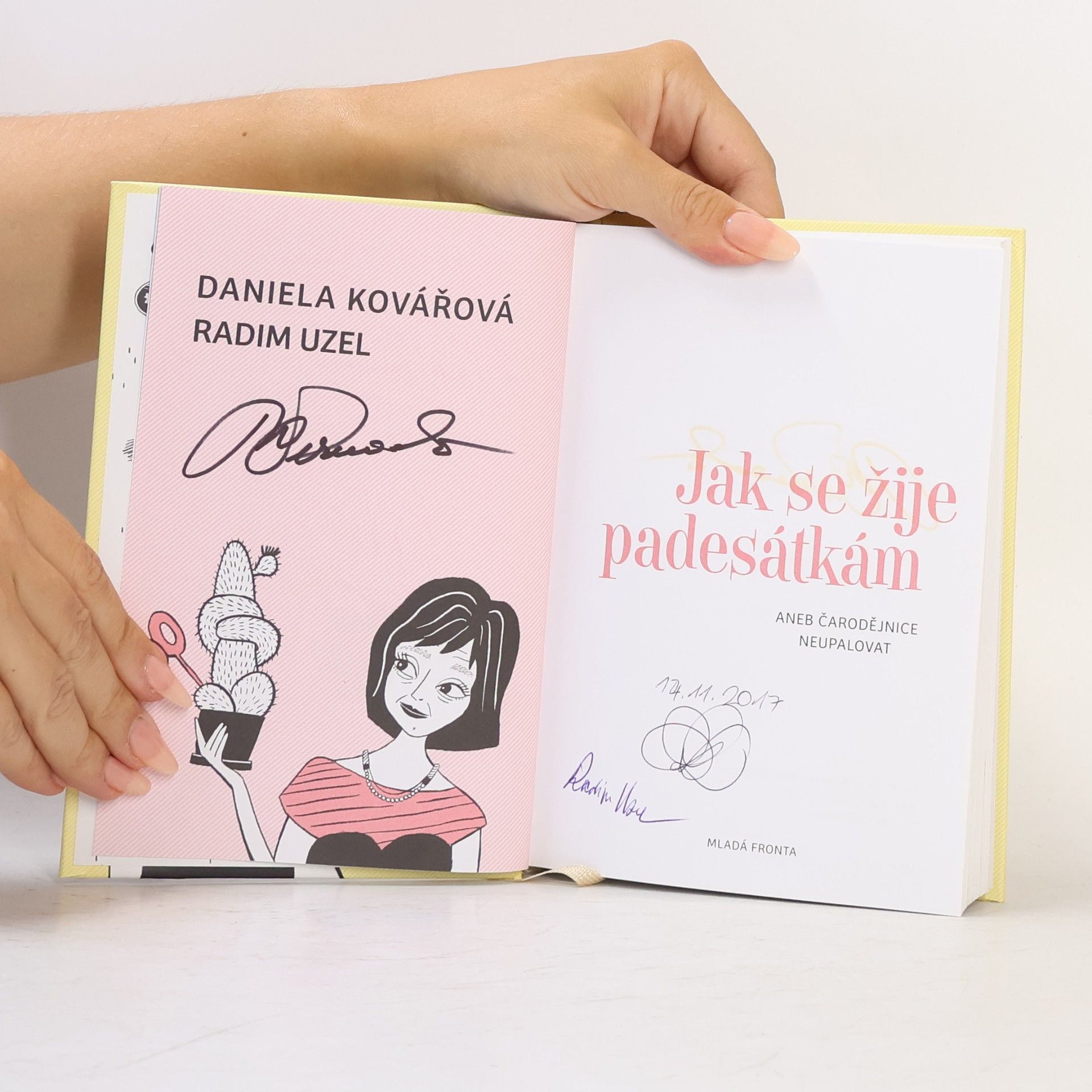 Daniela Kovářová Jak se žije padesátkám aneb Čarodějnice neupalovat