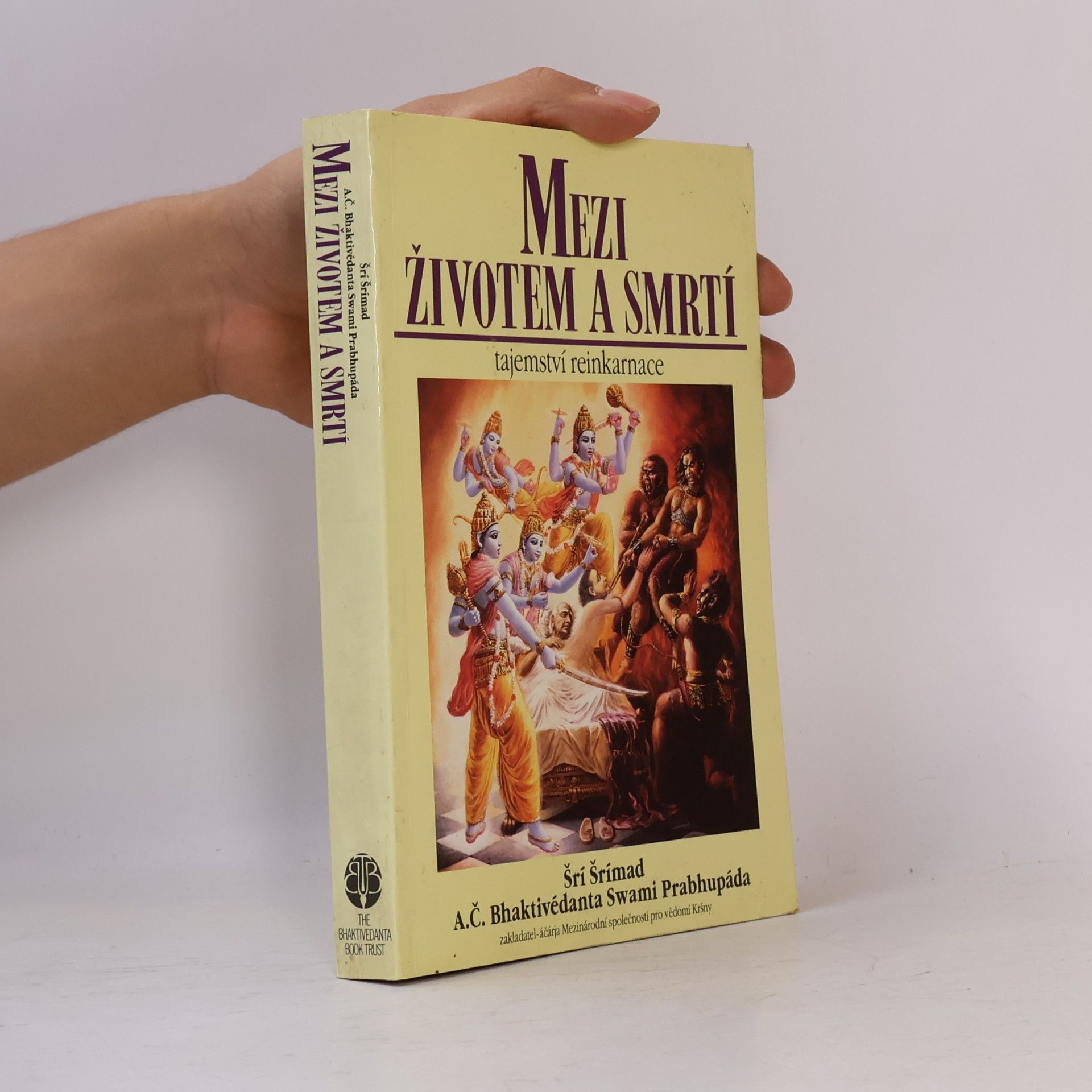 Šrí Šrímad A. Č. Bhaktivédanta Swami Prabhupáda Mezi životem a smrtí