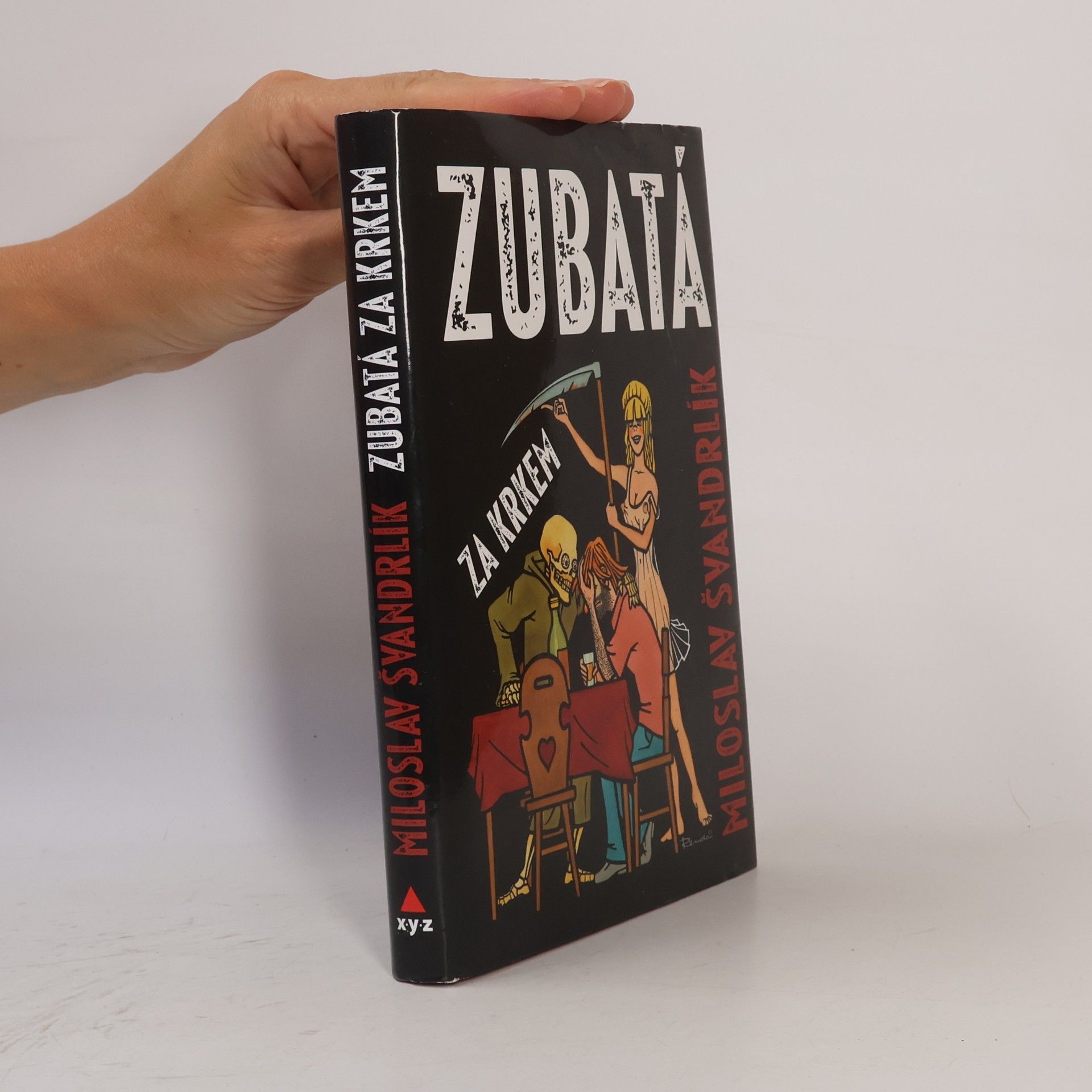 Miloslav Švandrlík Zubatá za krkem