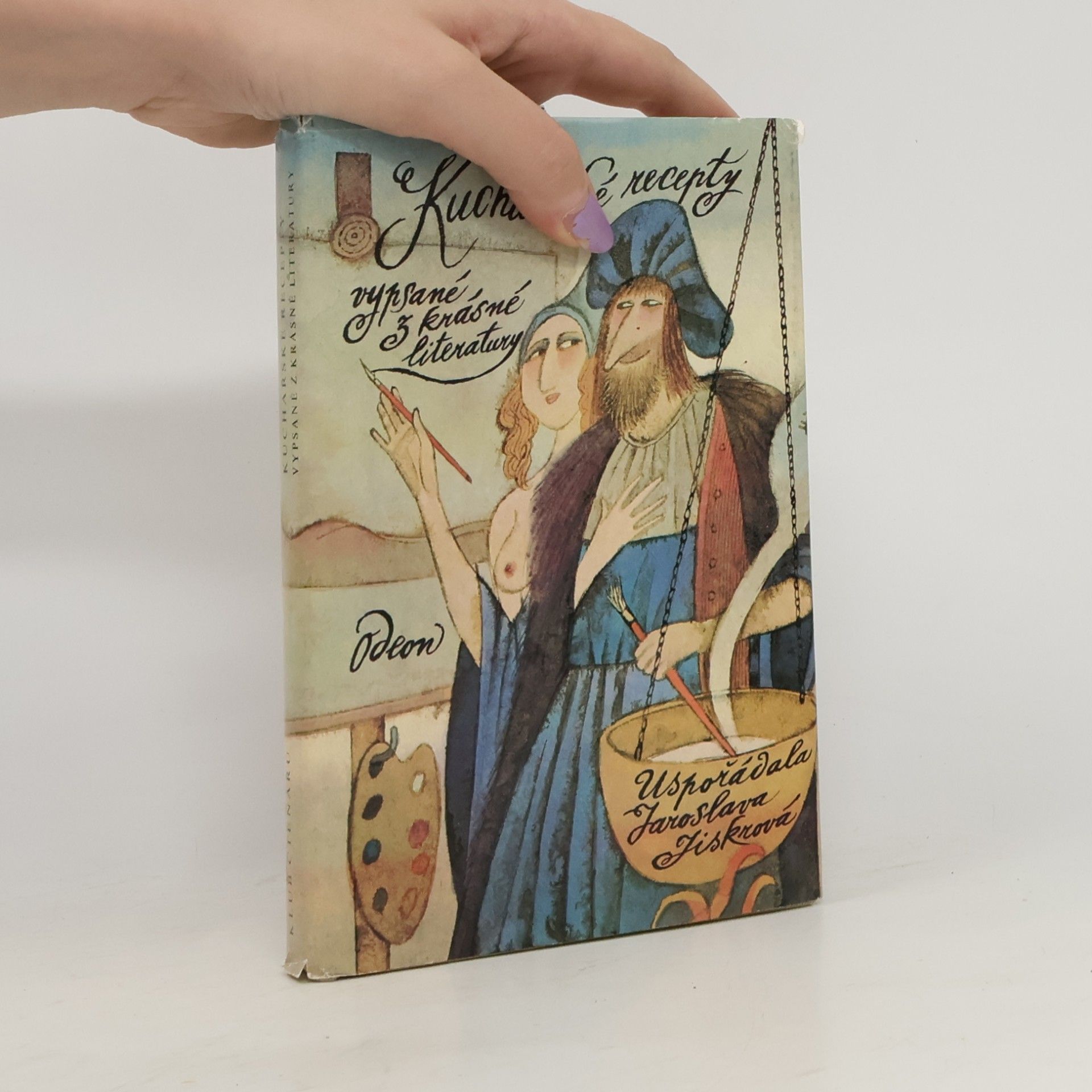 Jaroslava Jiskrová Kuchařské recepty vypsané z krásné literatury