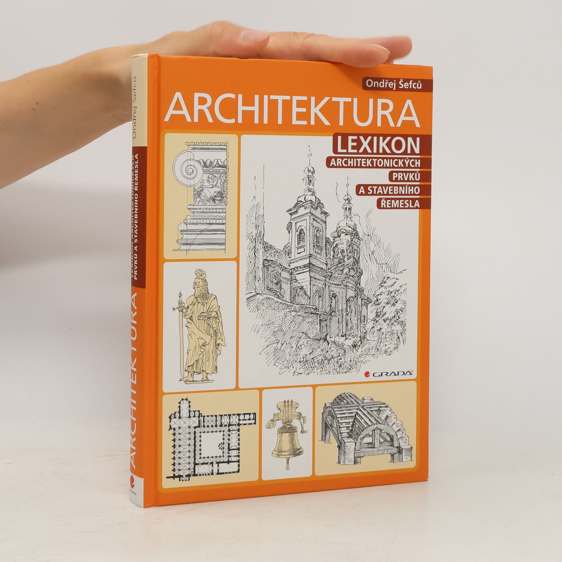 Architektura: Lexikon architektonických prvků a stavebního řemesla