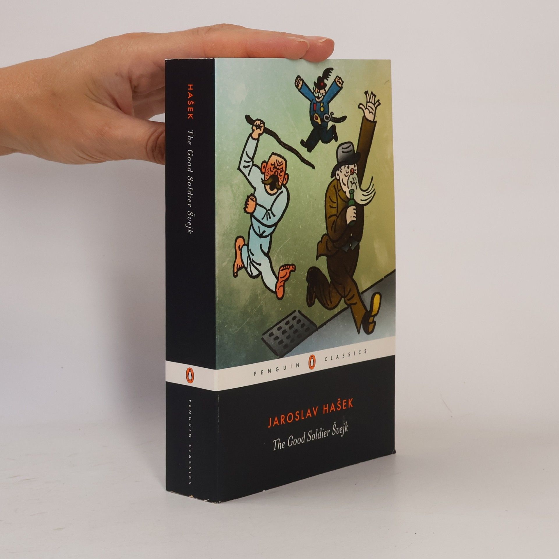 Jaroslav Hašek The Good Soldier Švejk and His Fortunes in the World War