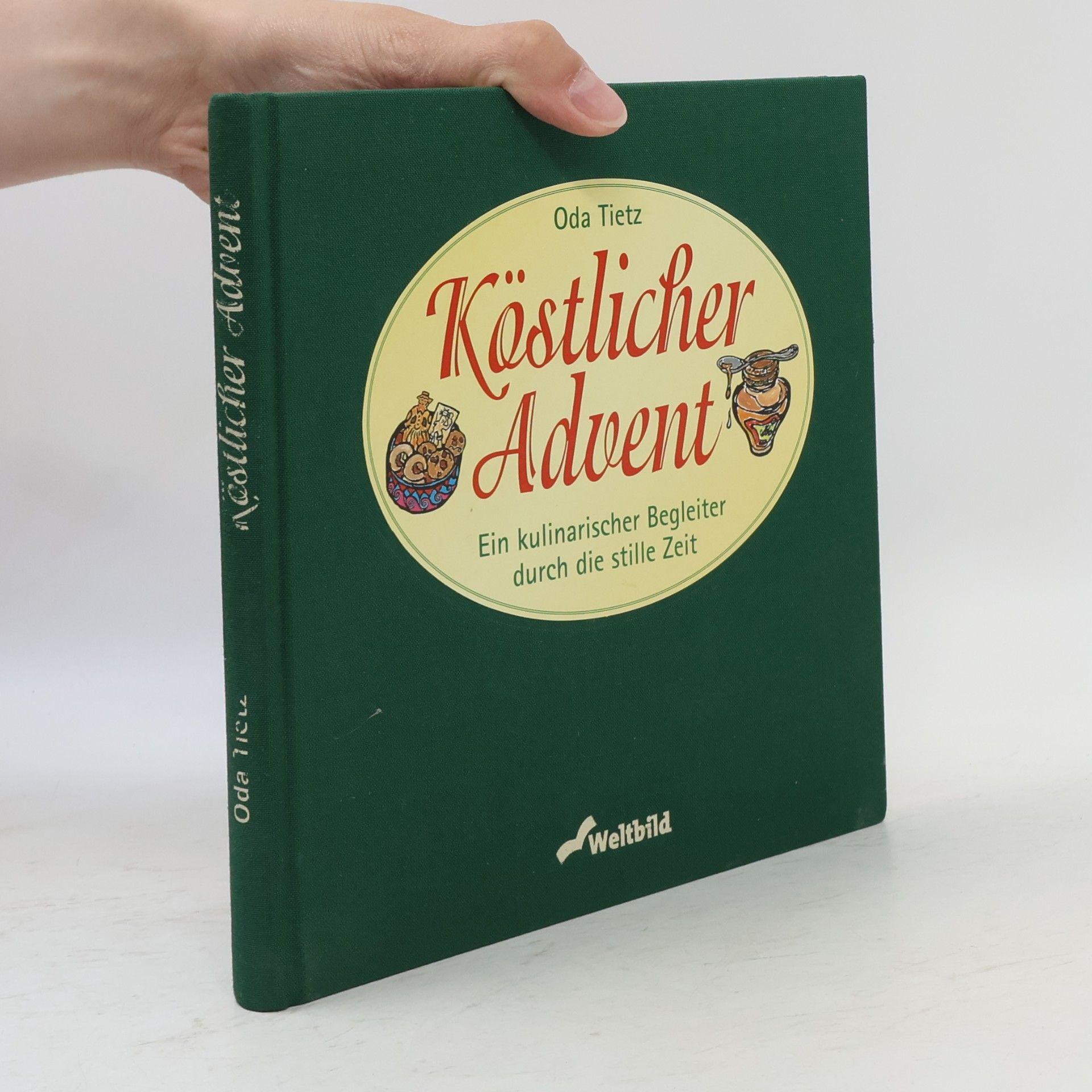 Oda Tietz Köstlicher Advent