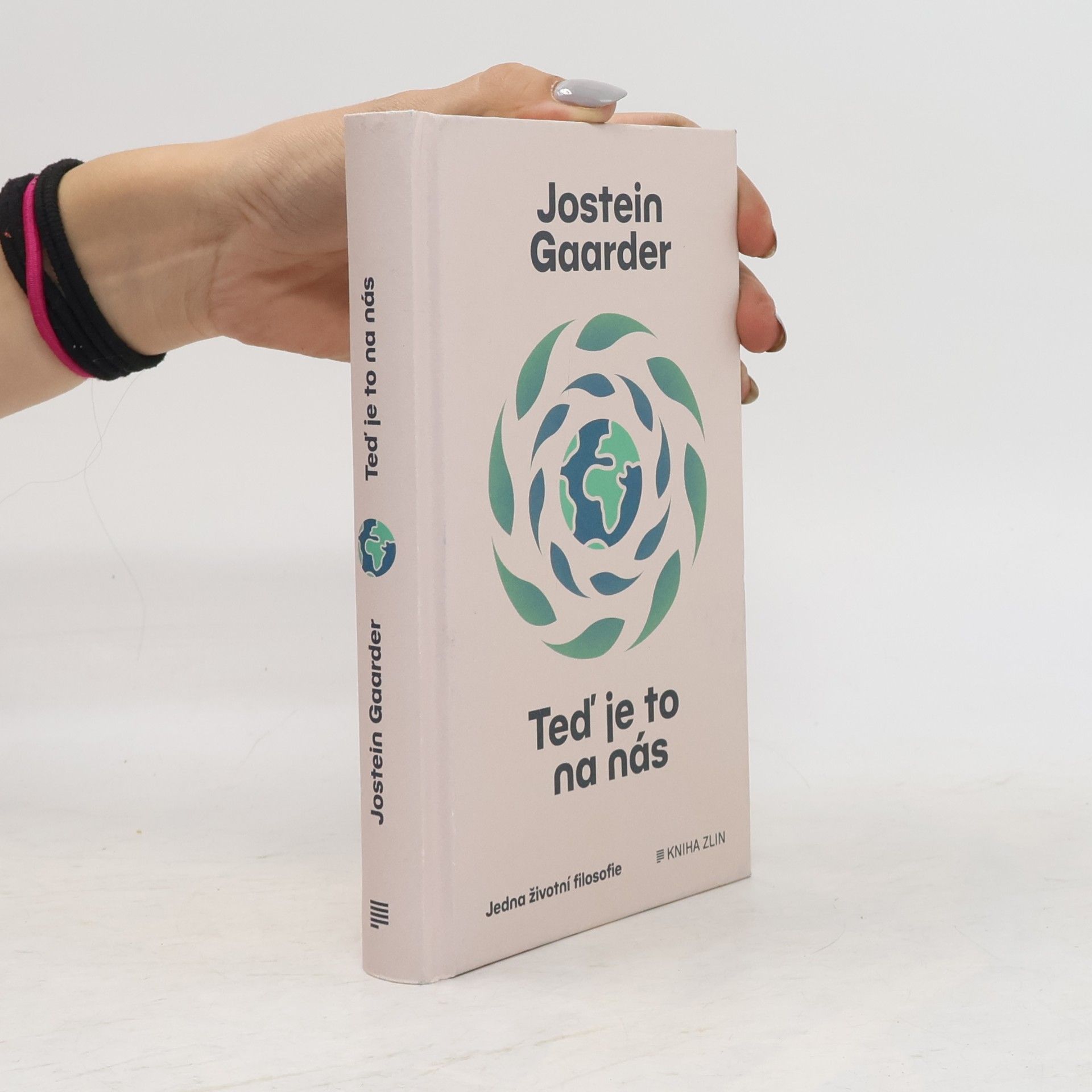 Jostein Gaarder Teď je to na nás : jedna životní filosofie