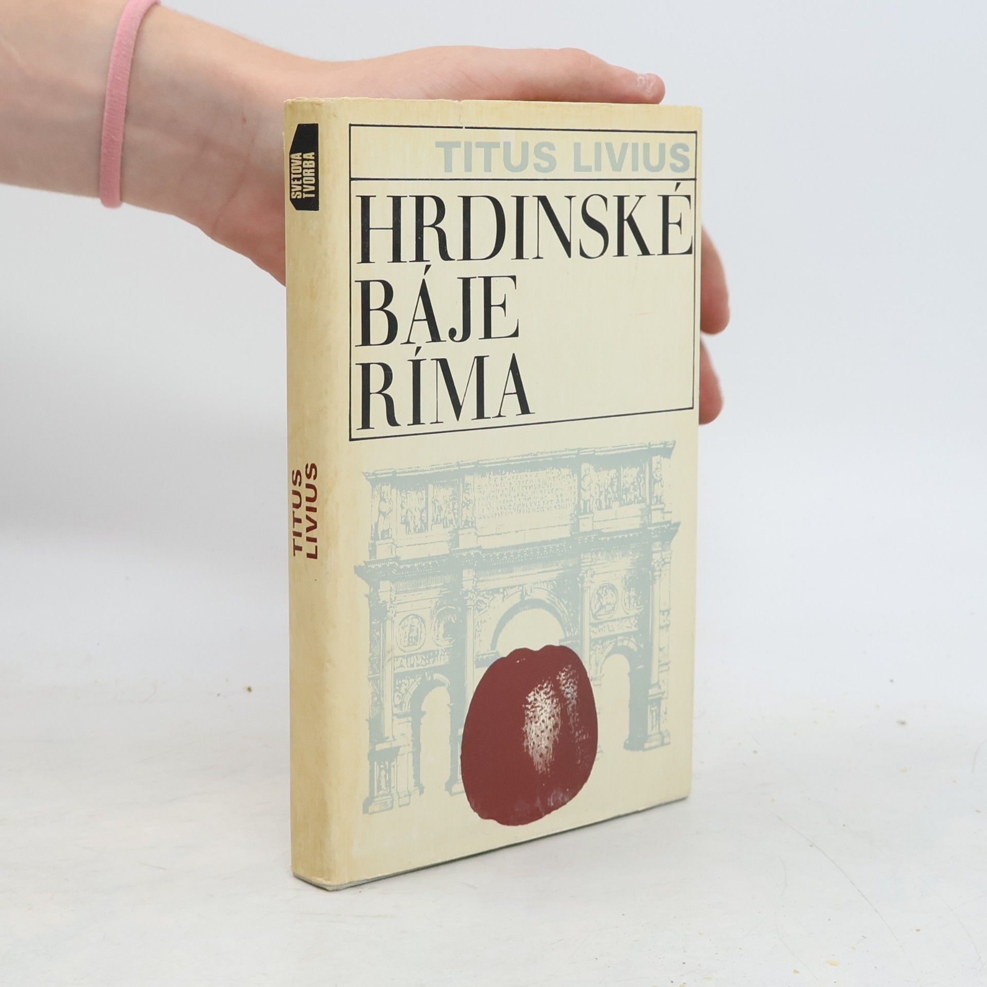 Titus Livius Hrdinské báje Ríma