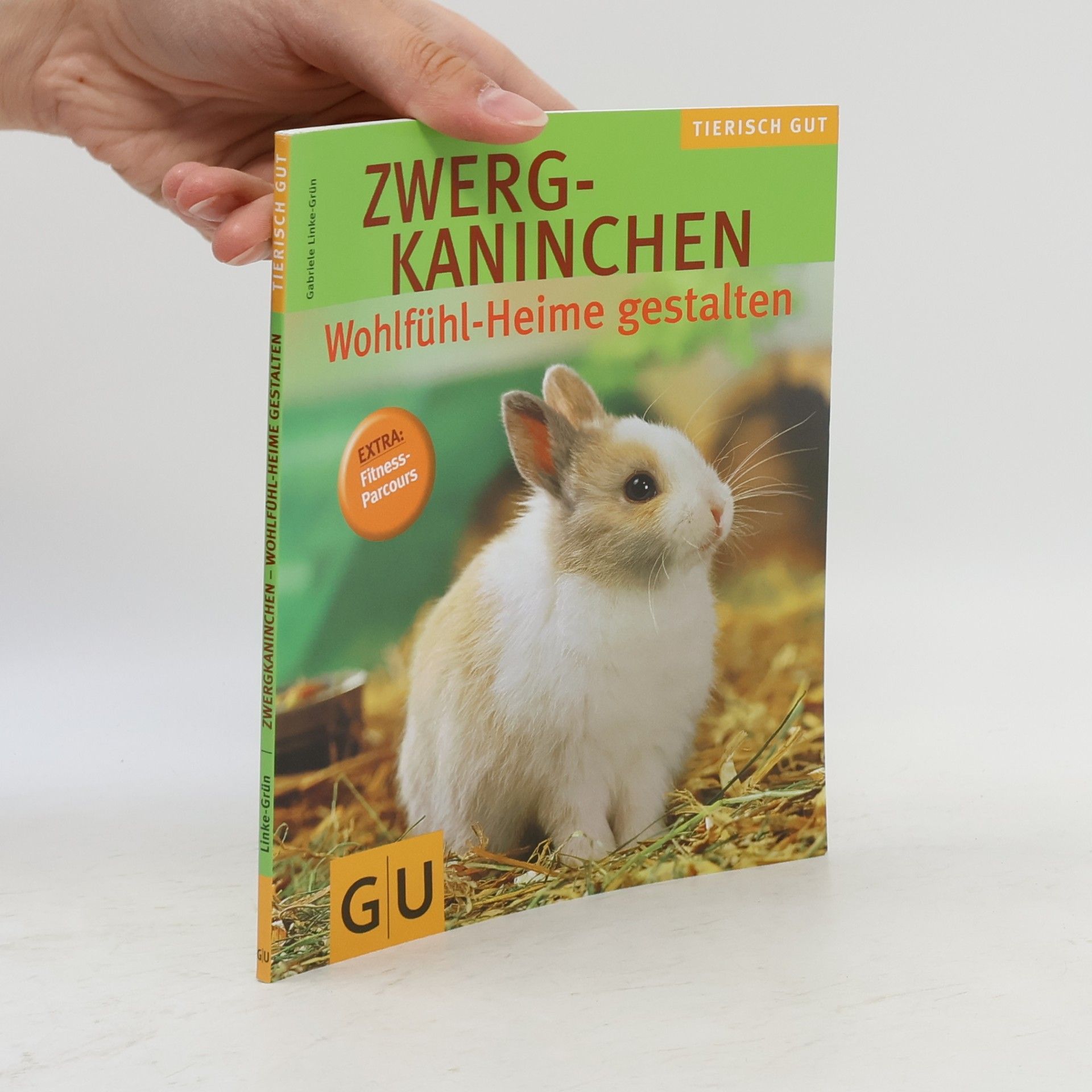 Gabriele LinkeGrün Zwergkaninchen-Wohlfühl-Heime gestalten