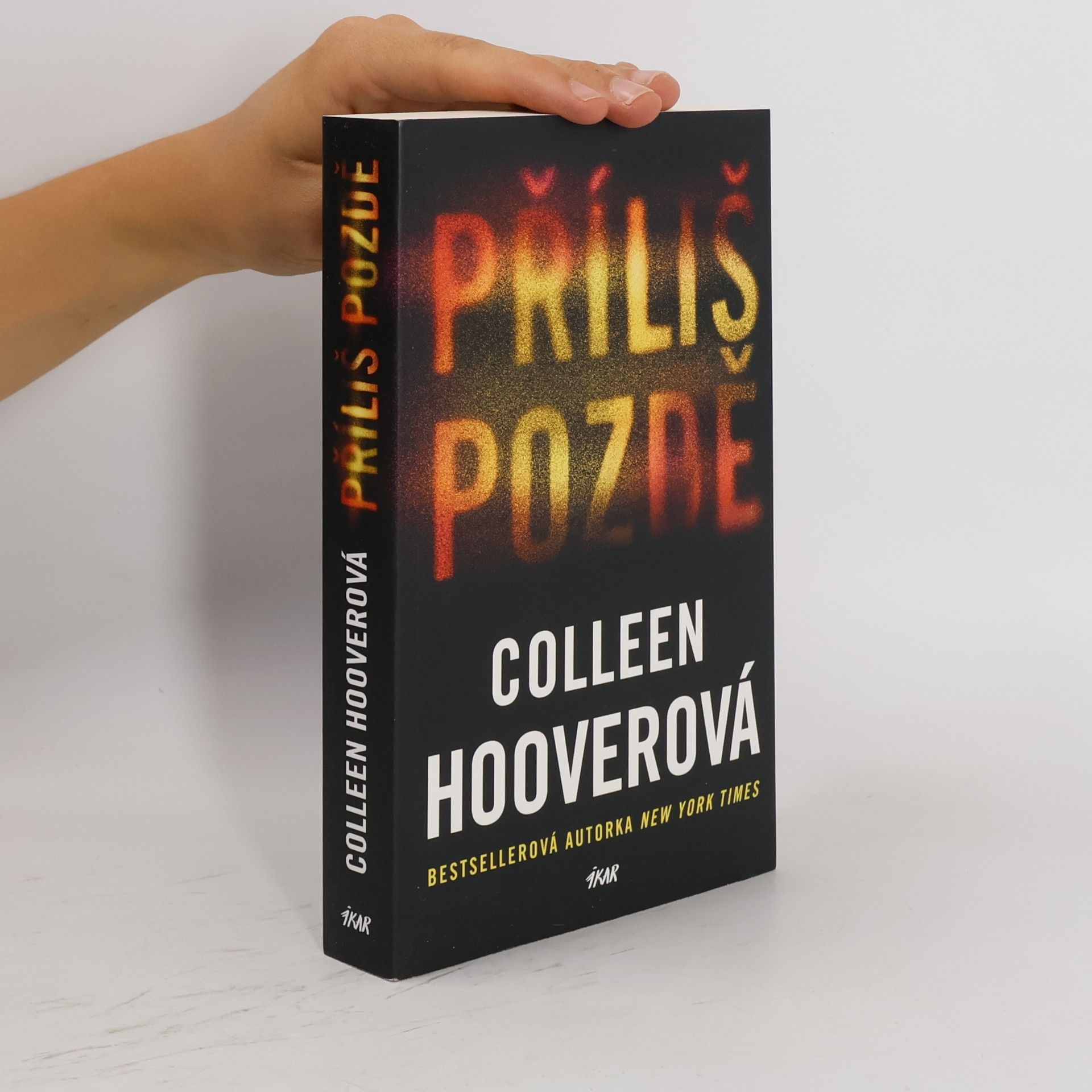 Colleen Hooverová Příliš pozdě