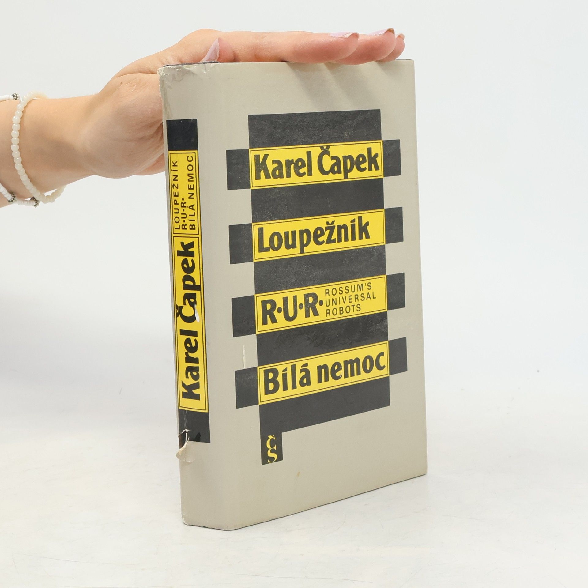 Karel Čapek Loupežník. R.U.R. Bílá nemoc