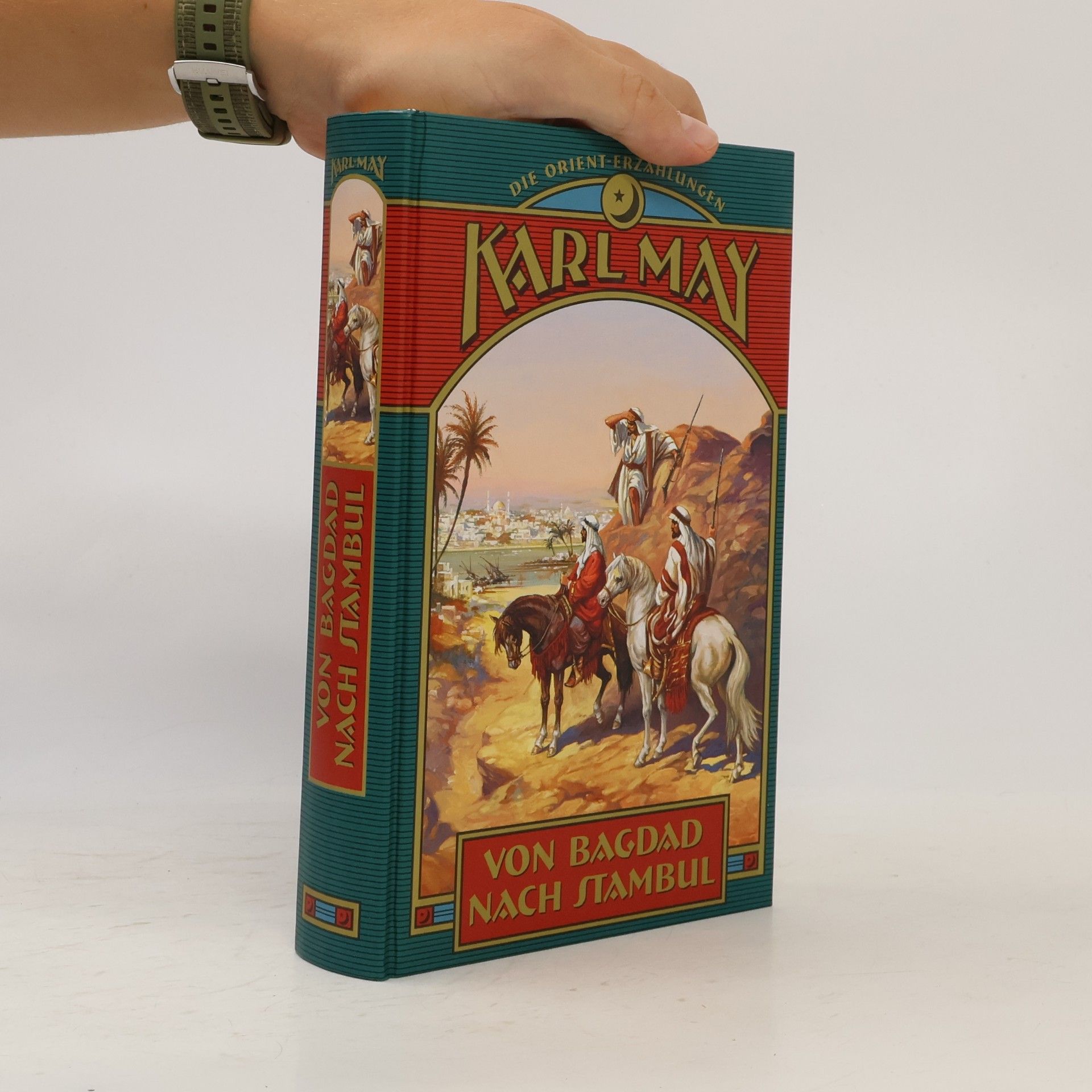 Karl May Von Bagdad nach Stambul