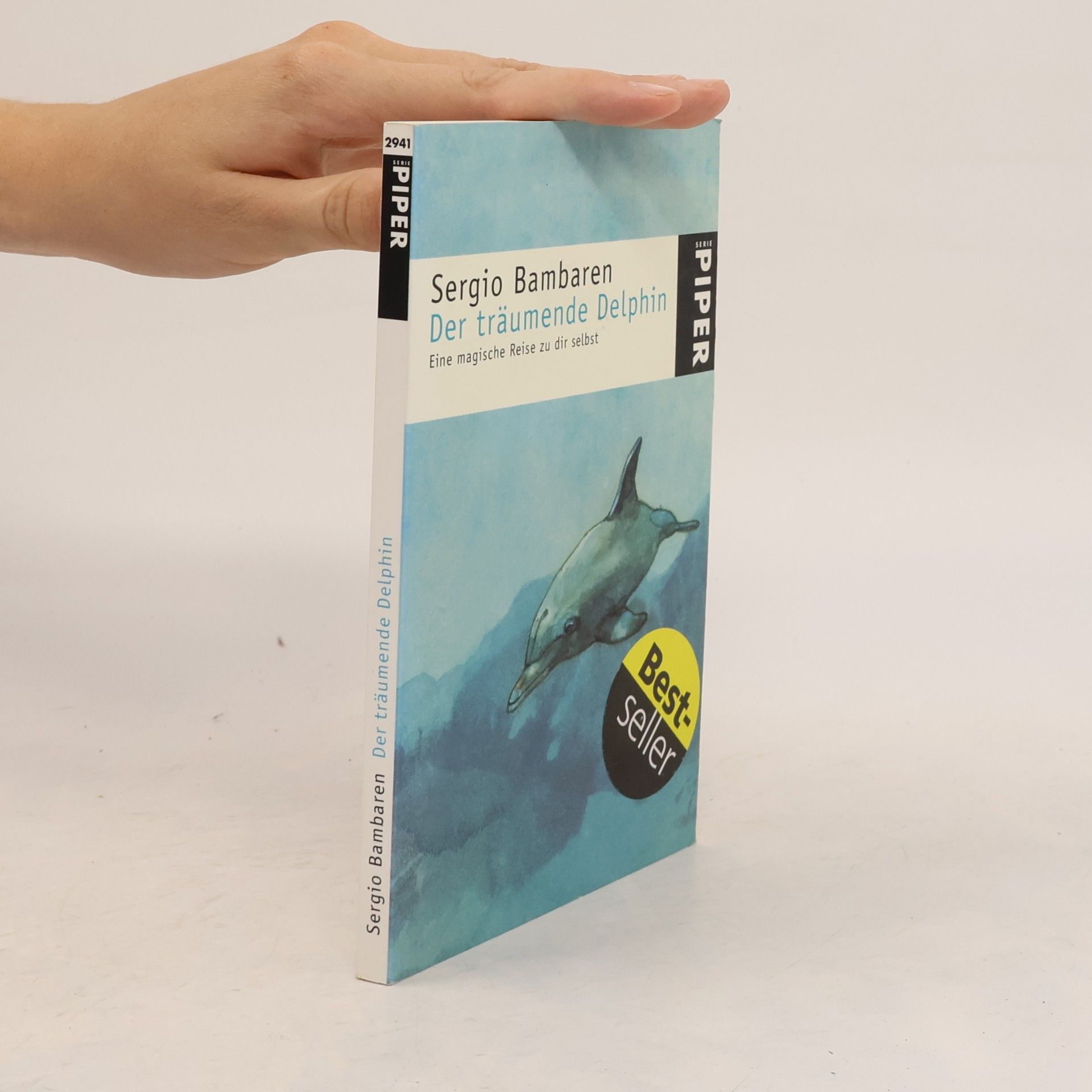Sergio Bambaren Der träumende Delphin. Eine magische Reise zu dir selbst