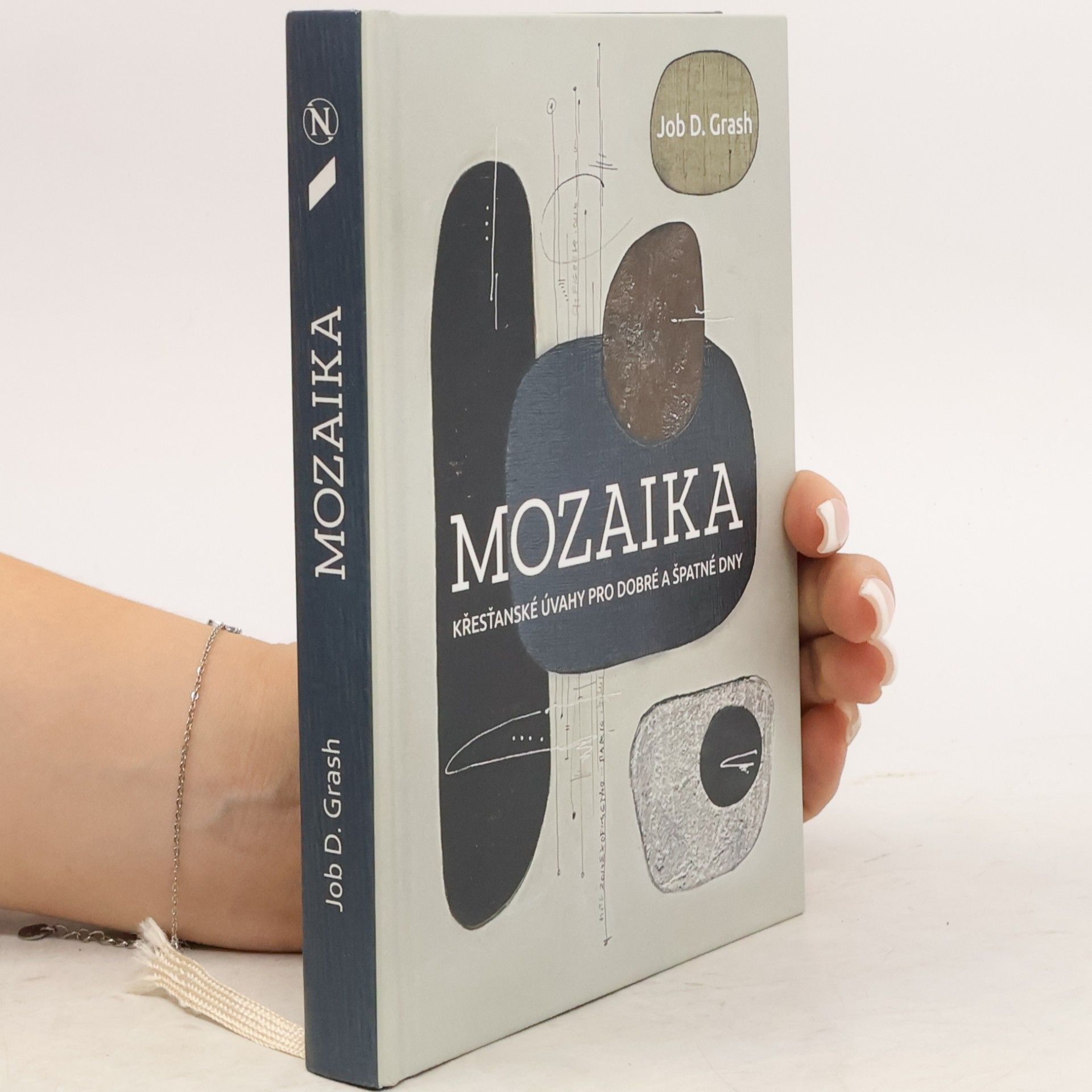 Job D. Grash Mozaika : křesťanské úvahy pro dobré a špatné dny