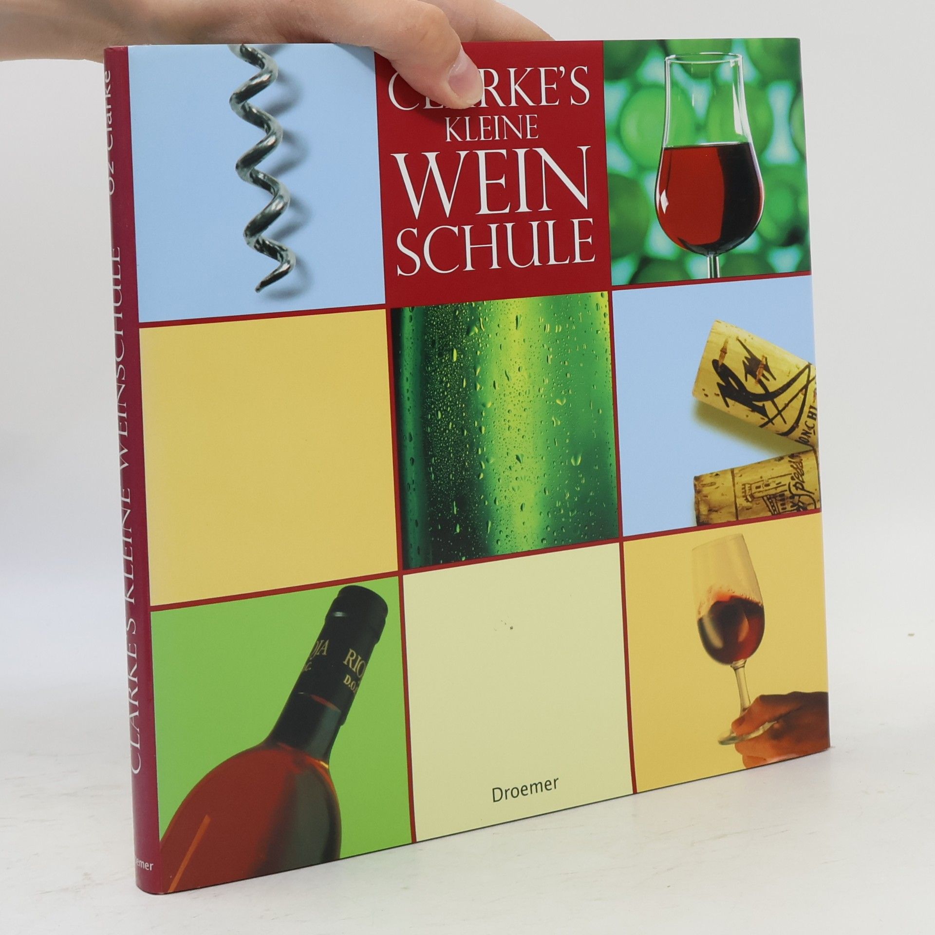 Oz Clarke Clarkes kleine Weinschule