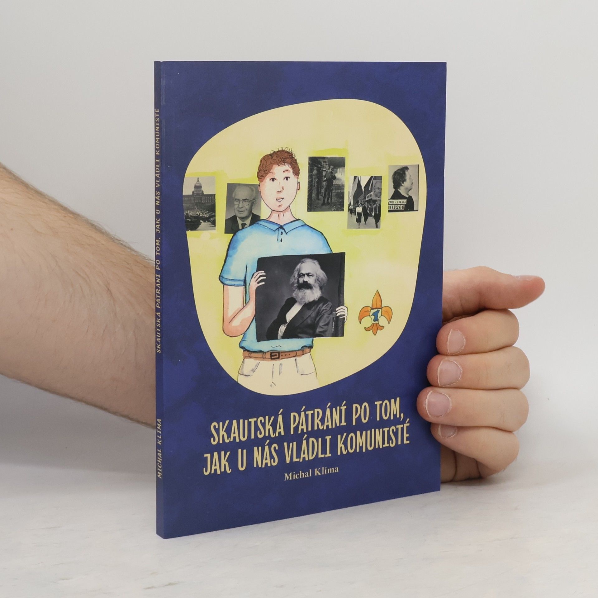 Vendula Kuncová Skautská pátrání po tom, jak u nás vládli komunisté