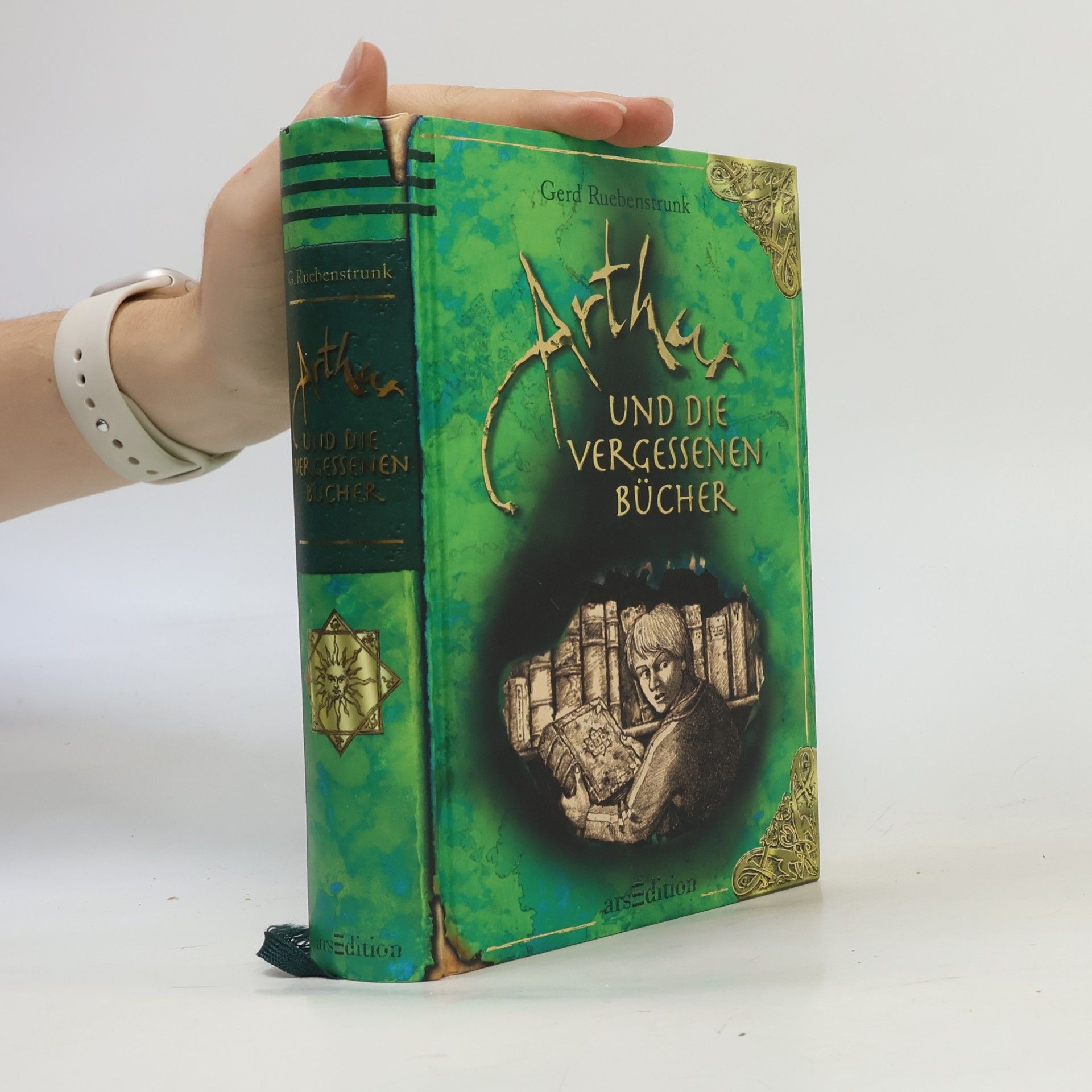 Gerd Ruebenstrunk Arthur und die vergessenen Bücher