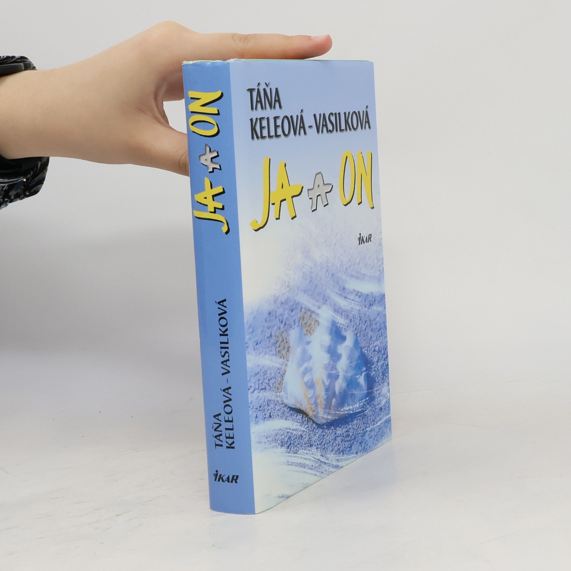 Táňa Keleová-Vasilková Ja a on