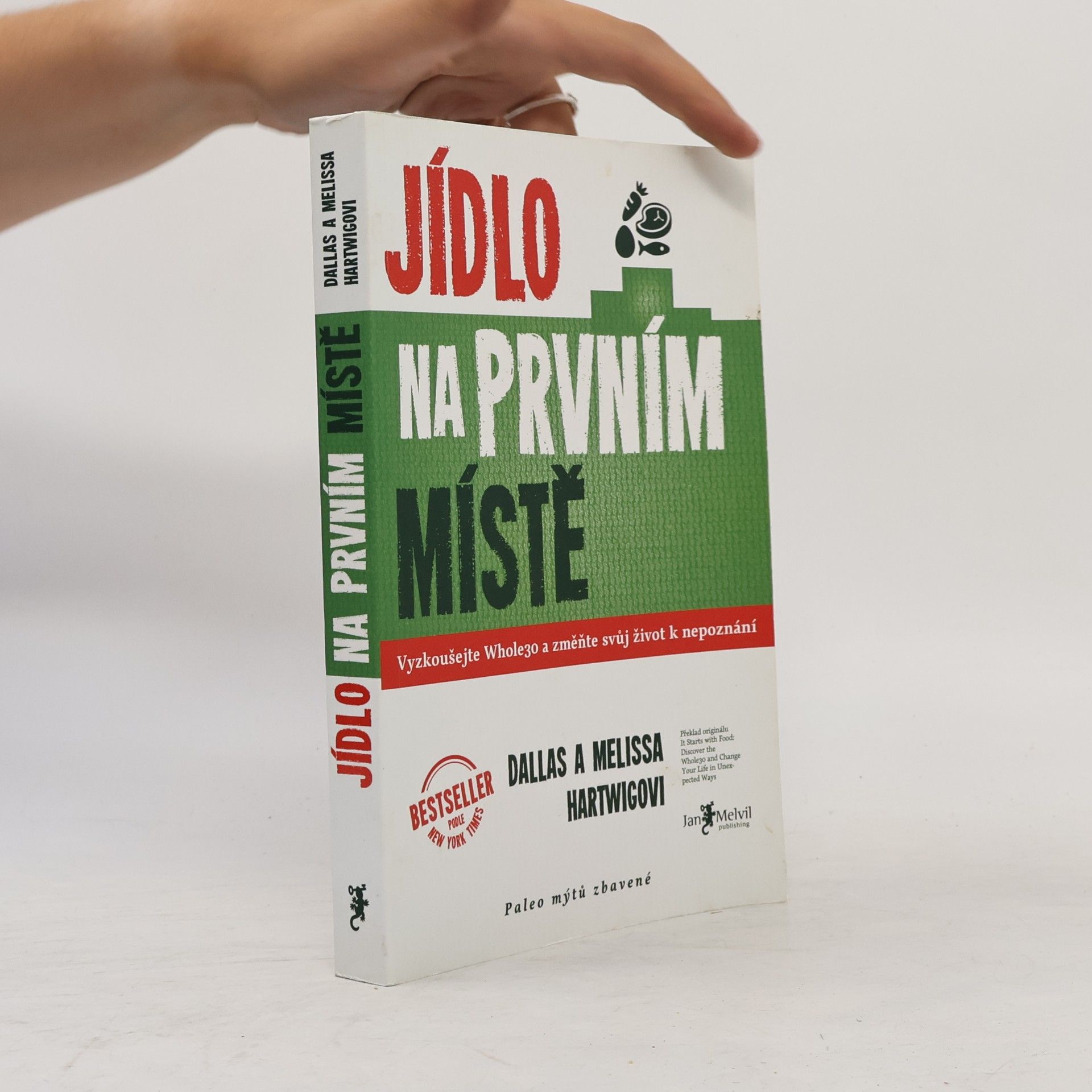Dallas Hartwig Jídlo na prvním místě