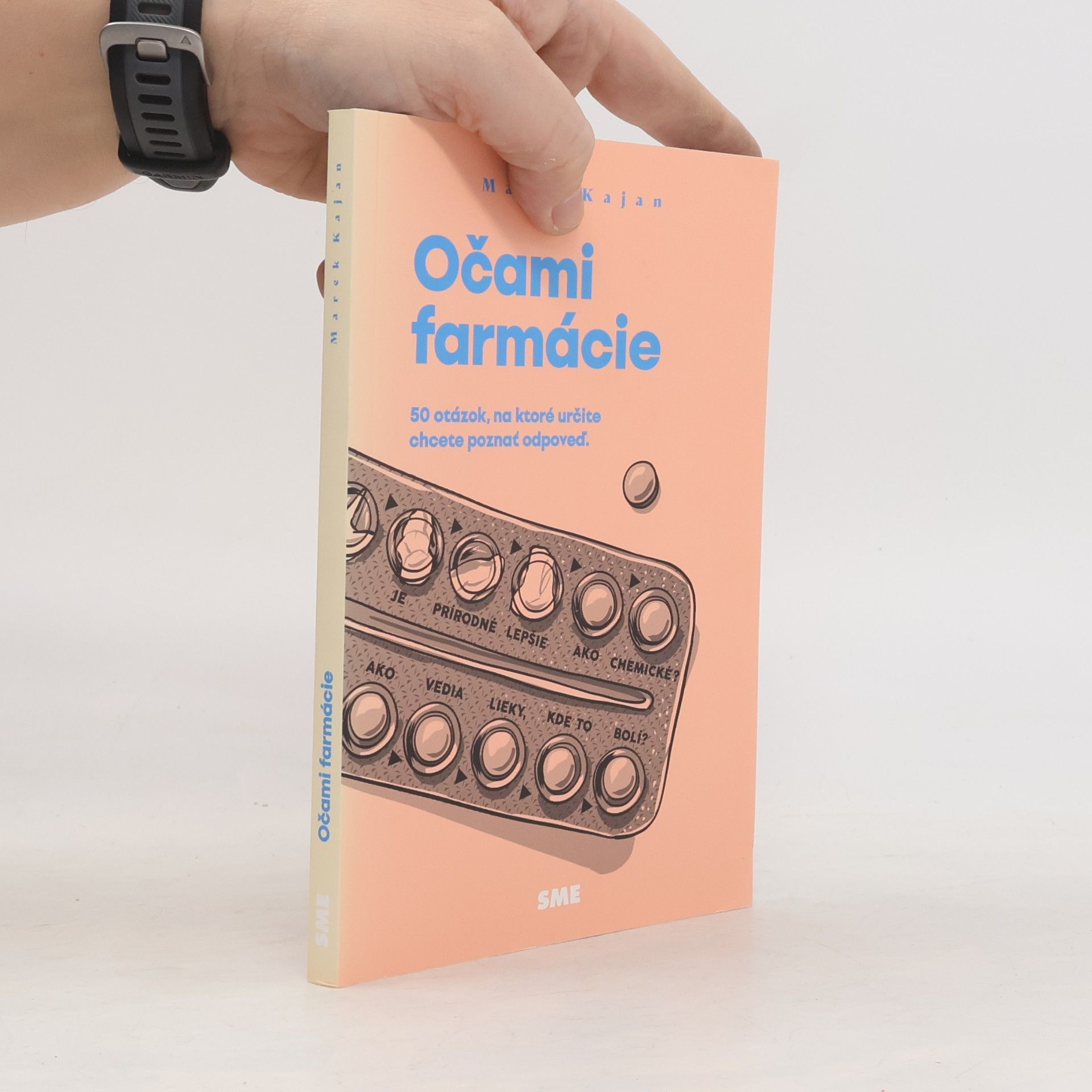 Marek Kajan Očami farmácie. 50 otázok, na ktoré určite chcete poznať odpoveď