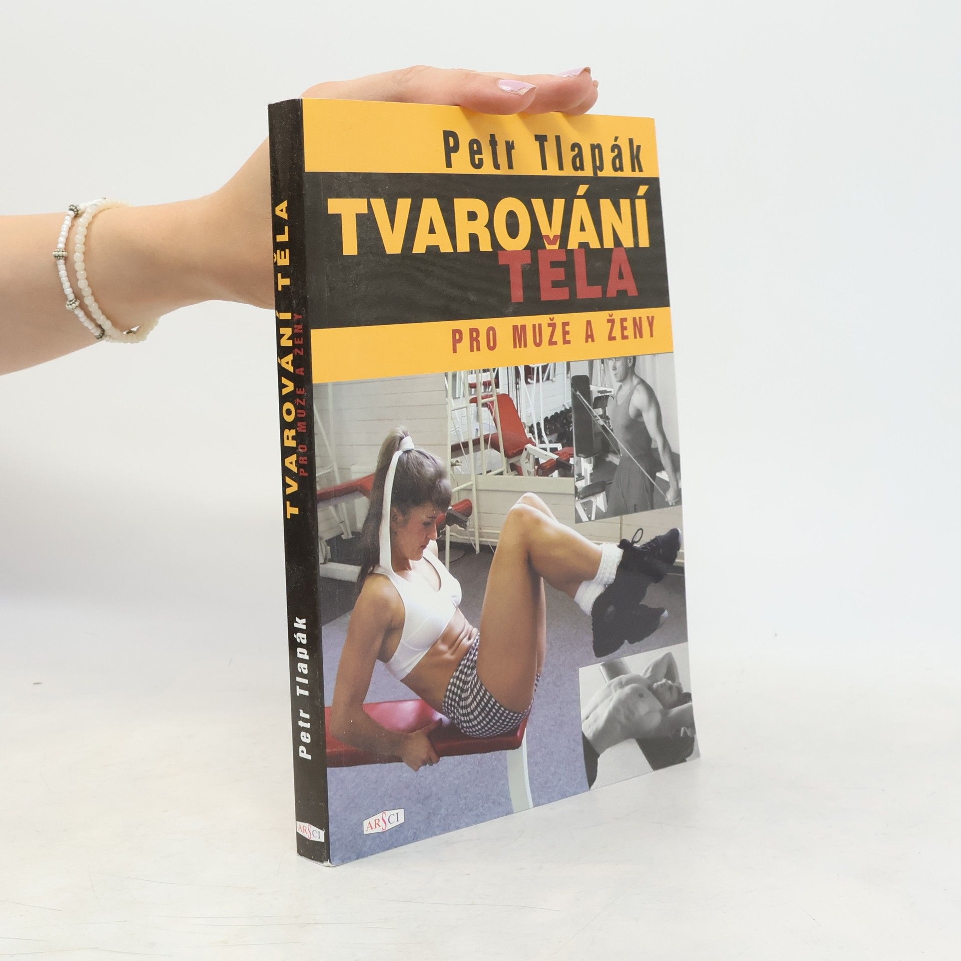 Petr Tlapák Tvarování těla pro muže a ženy