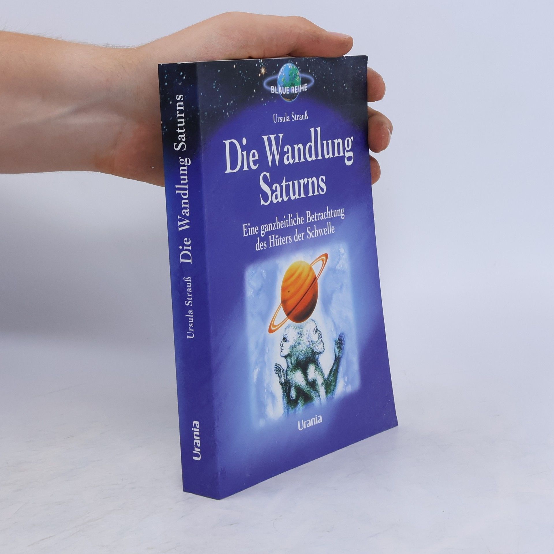 Ursula Strauss Blaue Reihe: Die Wandlung Saturns