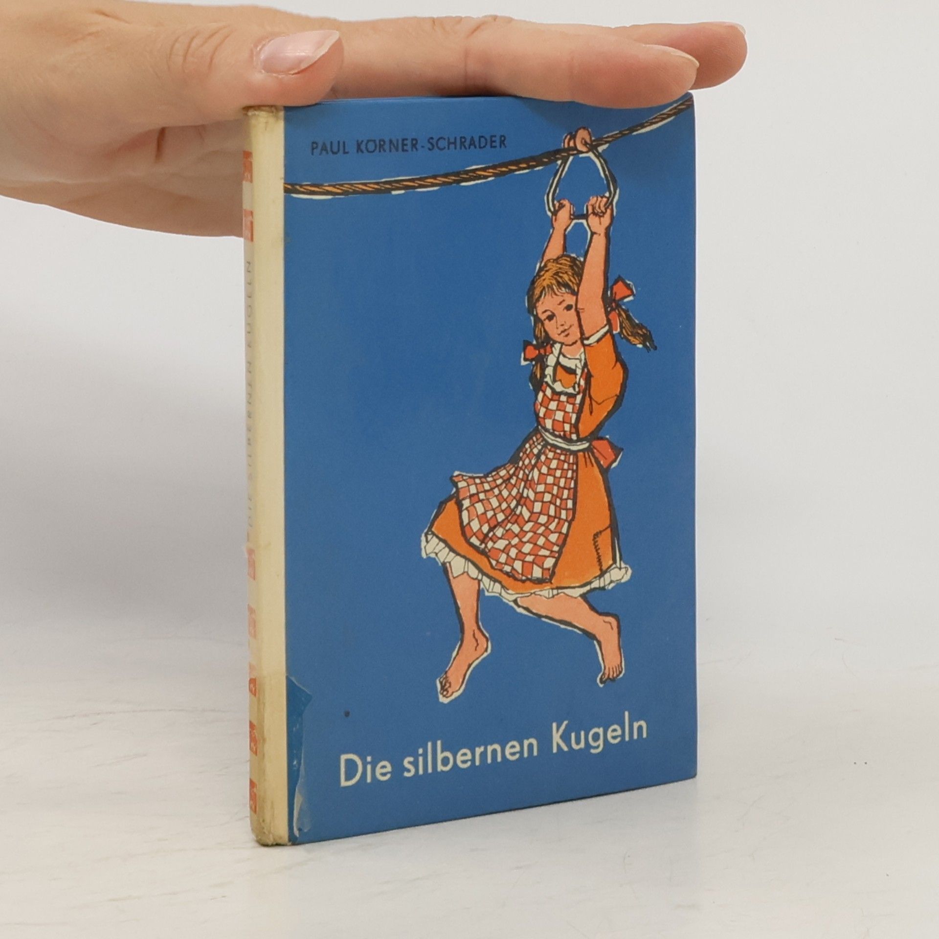 Paul Körner-Schrader Die silbernen Kugeln