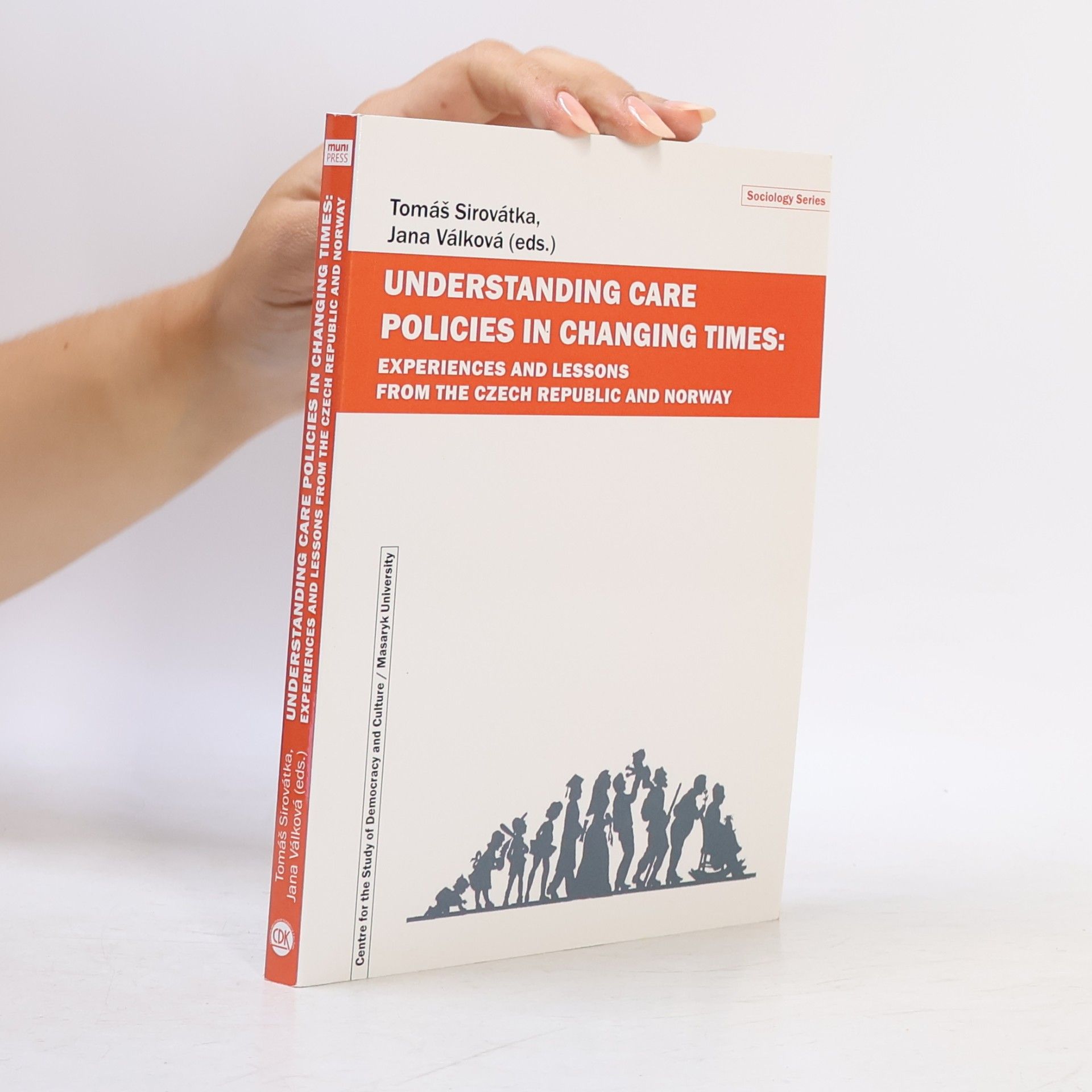 Jana Válková Understanding Care Policies in Changing Times