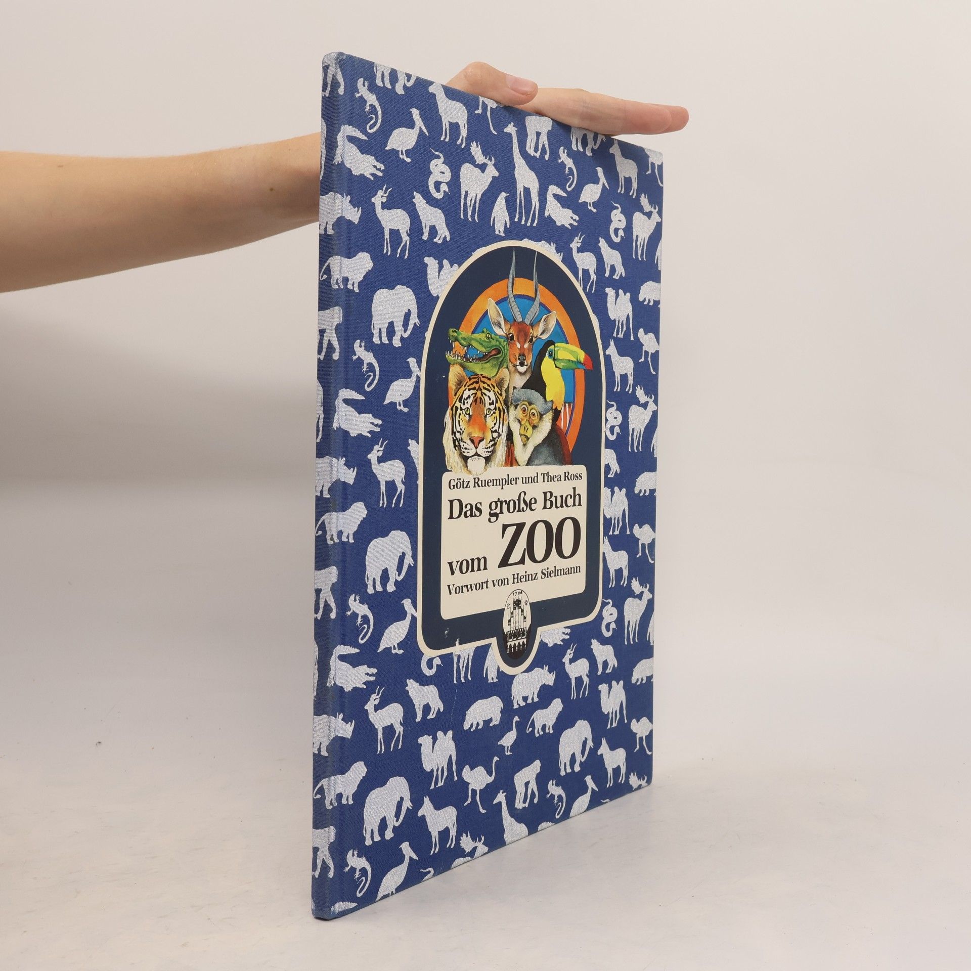 Götz Ruempler Das große Buch vom Zoo