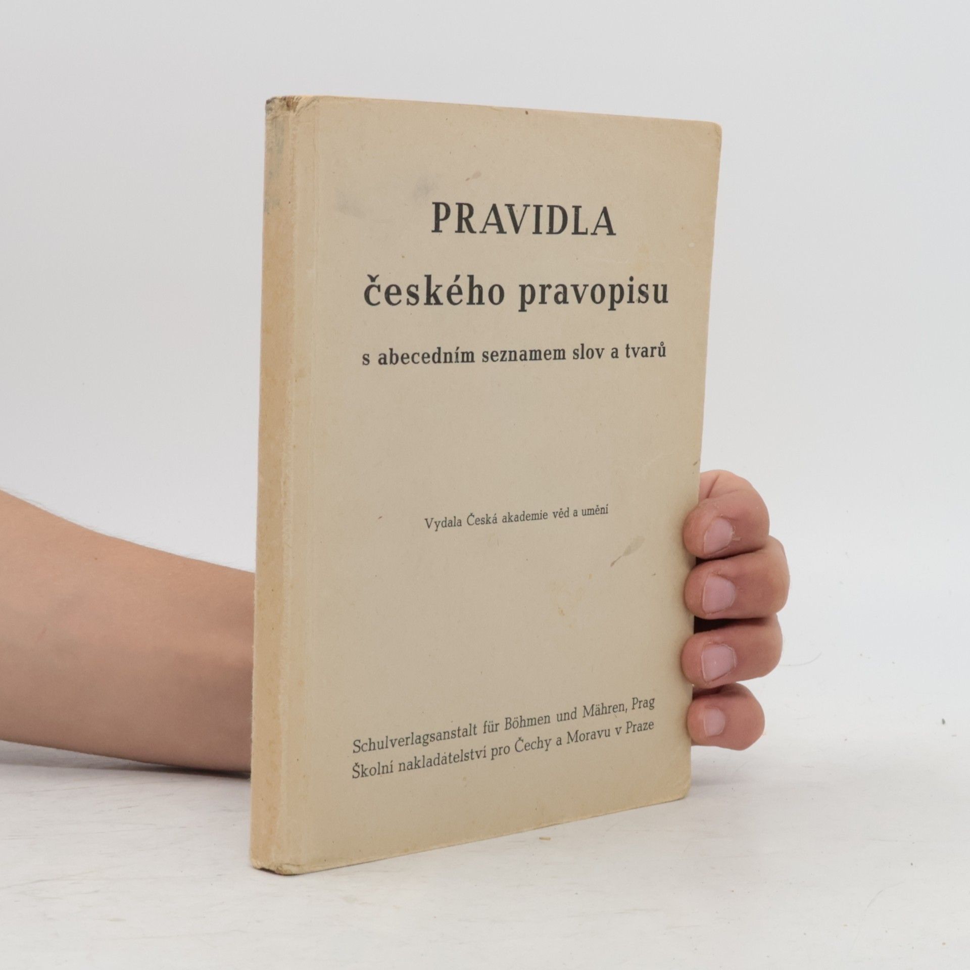 Kolektiv autorů Pravidla českého pravopisu s abecedním seznamem slov a tvarů