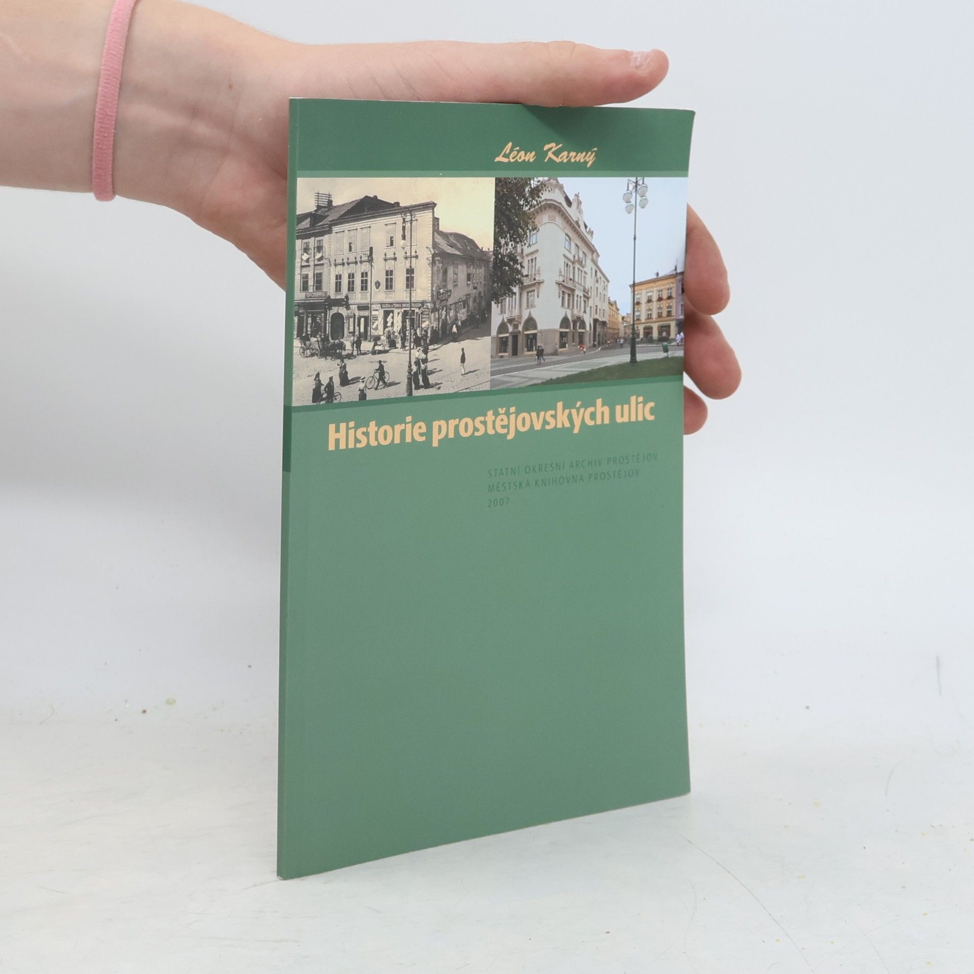 Léon Karný Historie prostějovských ulic