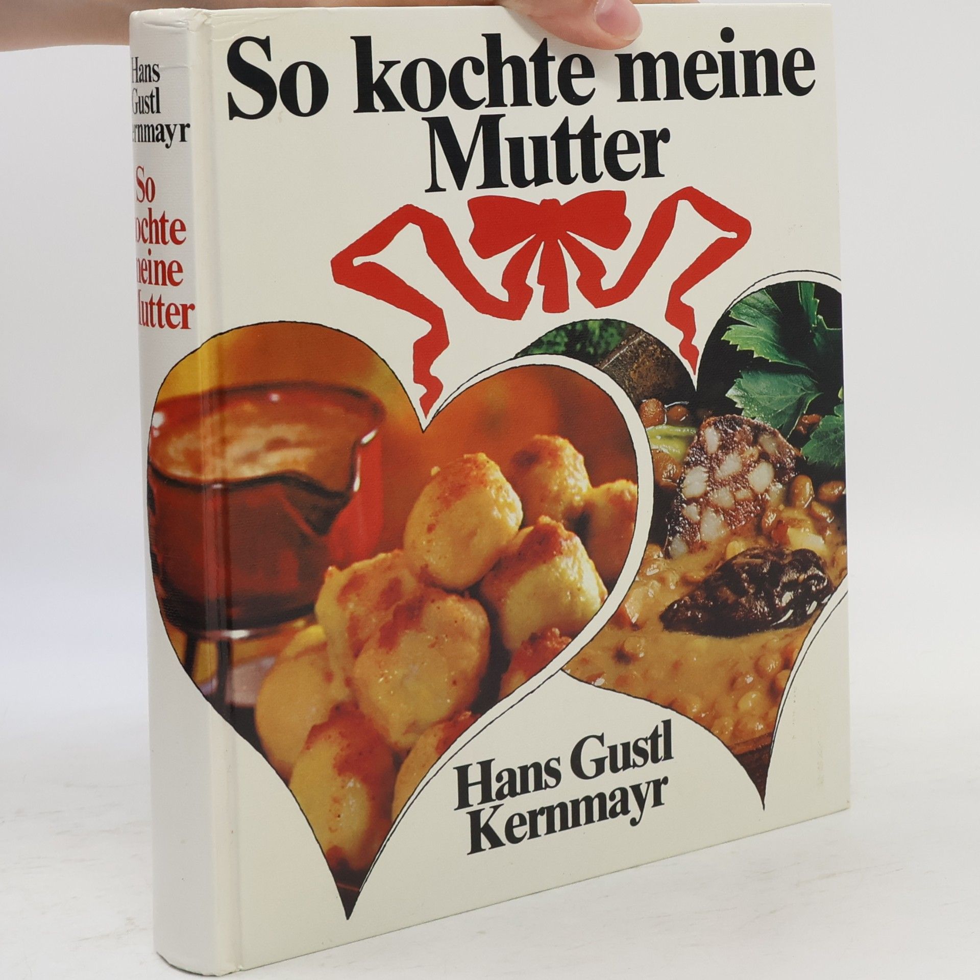 Hans Gustl Kernmayr So kochte meine Mutter
