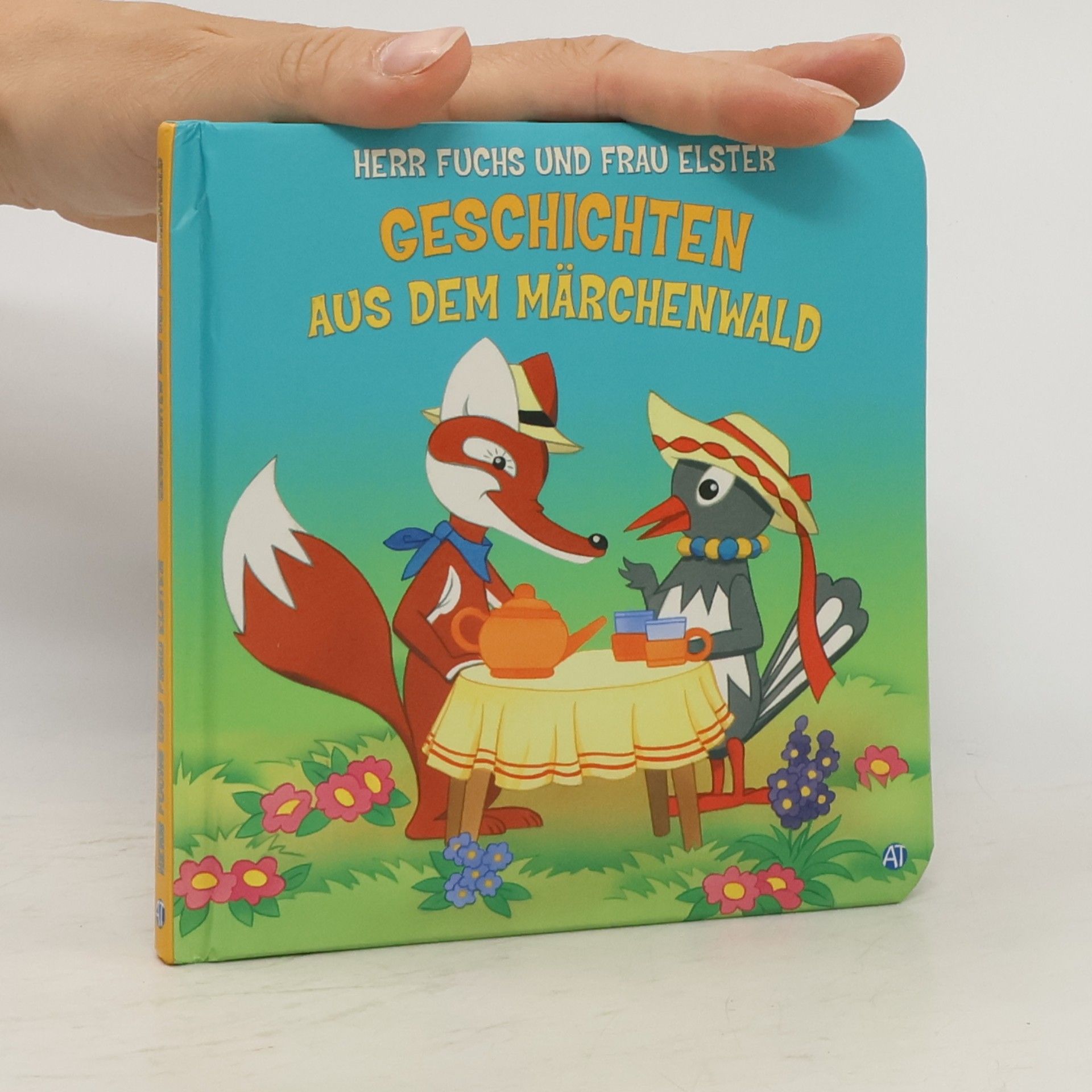 Herr Fuchs und Frau Elster - Geschichten aus dem Märchenwald